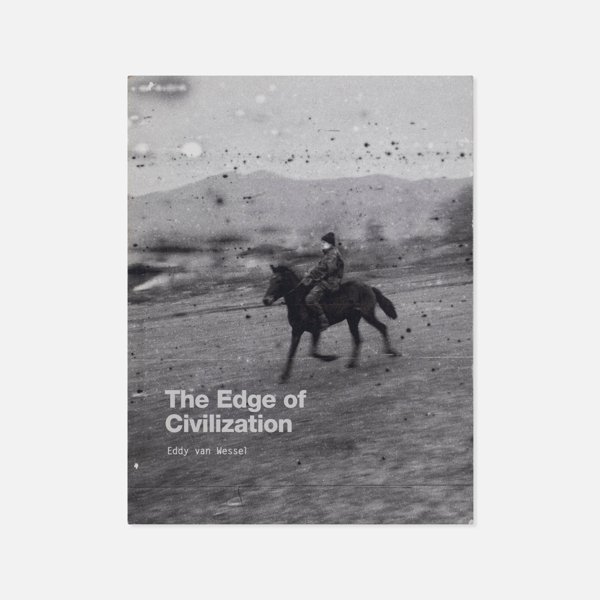 Eddy van Wessel — The Edge of Civilization