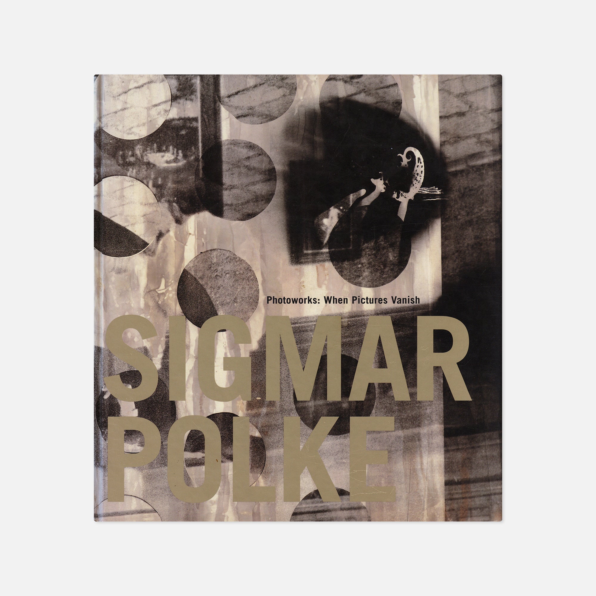 Sigmar Polke — Photoworks: When Pictures Vanish