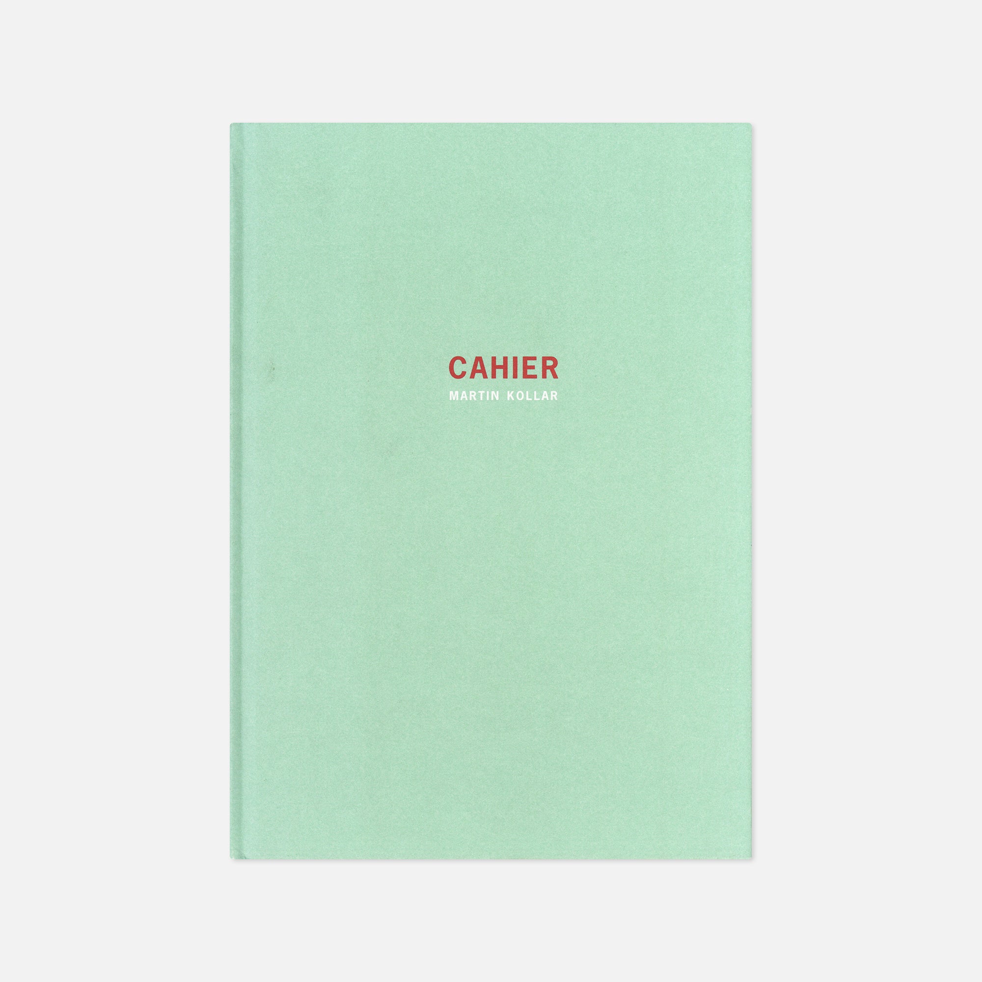 Martin Kollar — Cahier
