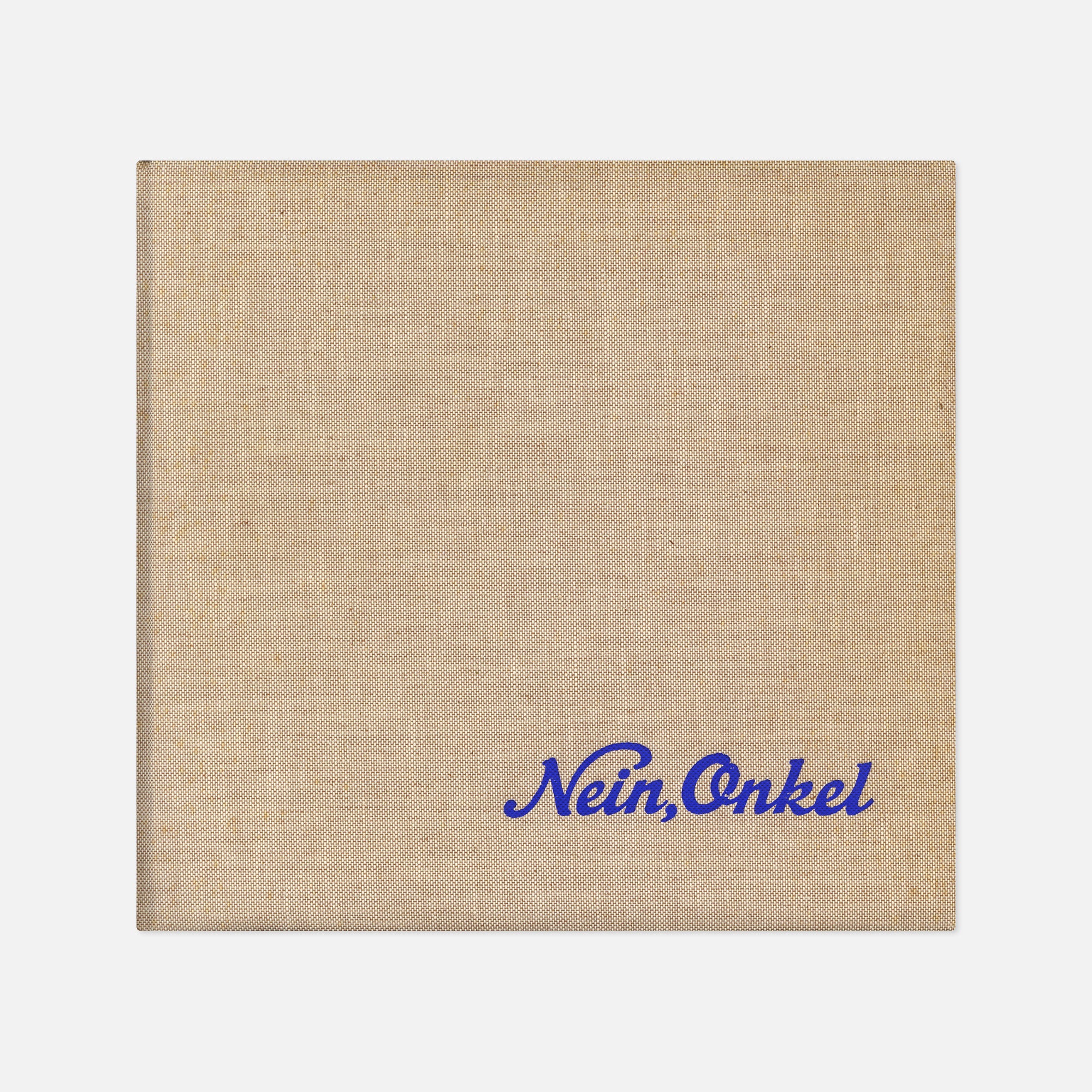 Nein, Onkel: Snapshots From Another Front 1938–1945