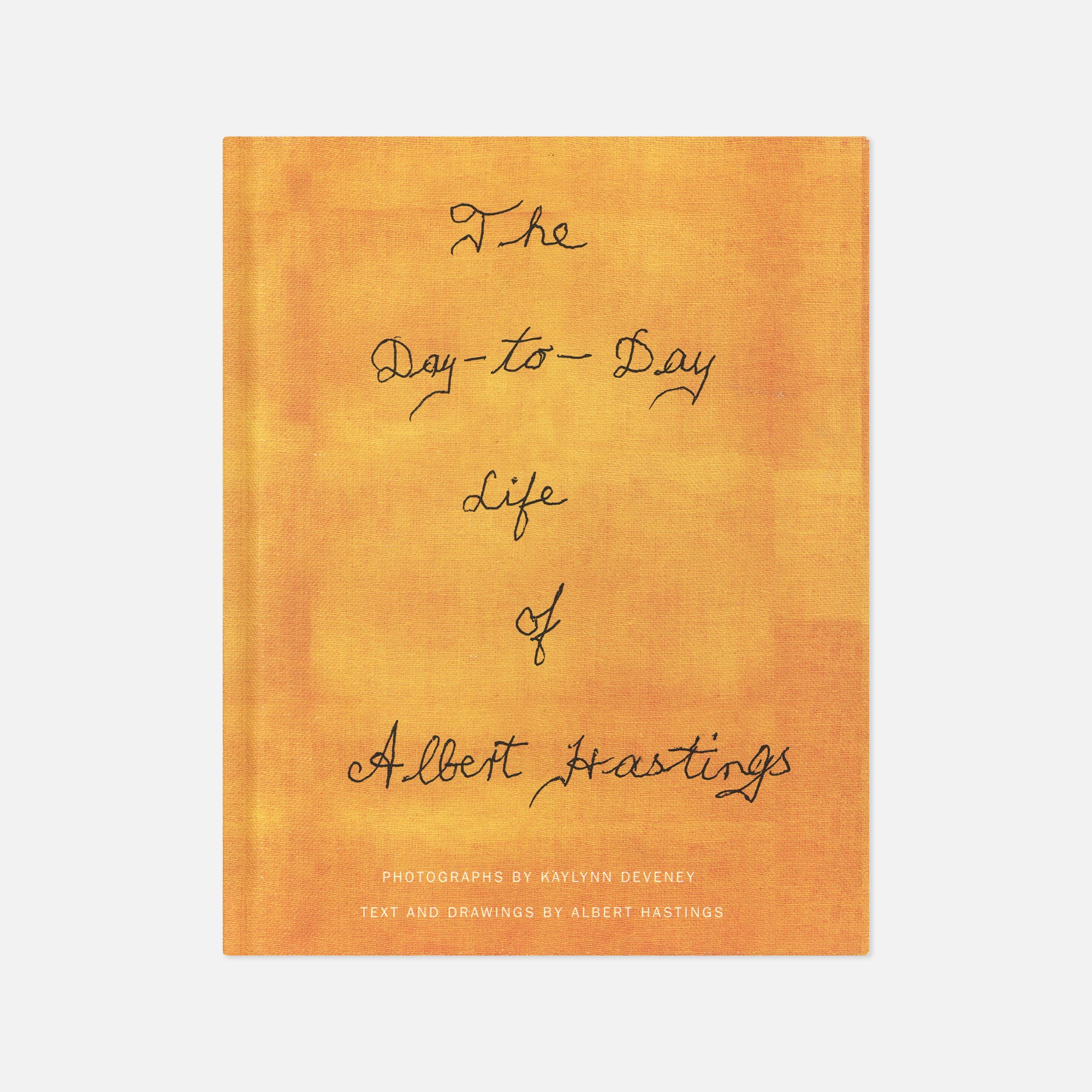 Kaylynn Deveney — The Day-to-Day Life of Albert Hastings