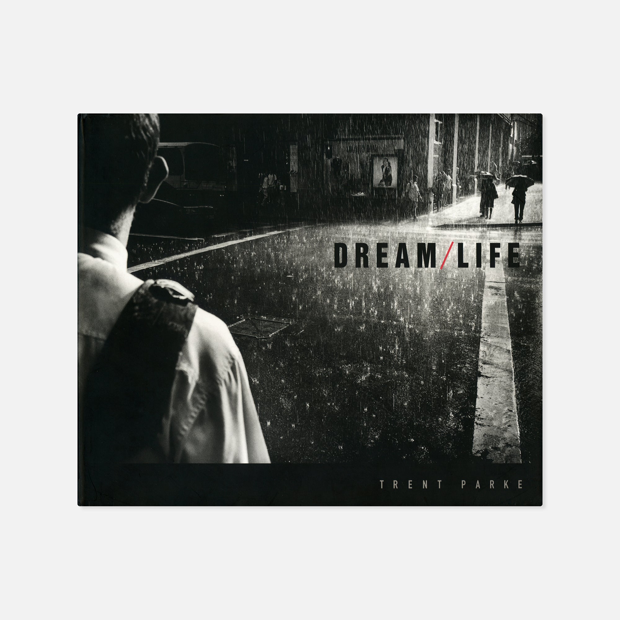Trent Parke — Dream/Life