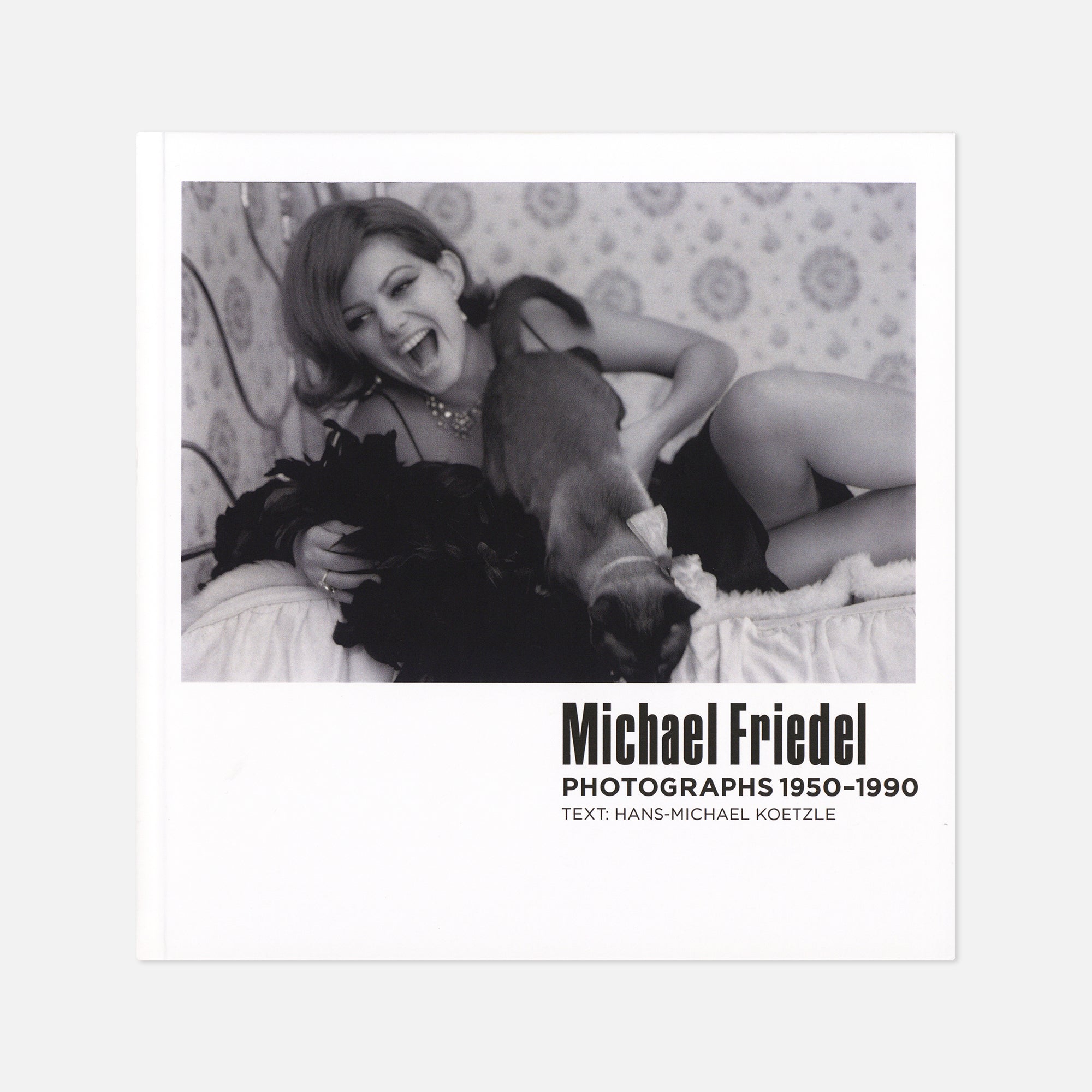 Michael Friedel — Photographs 1950-1990