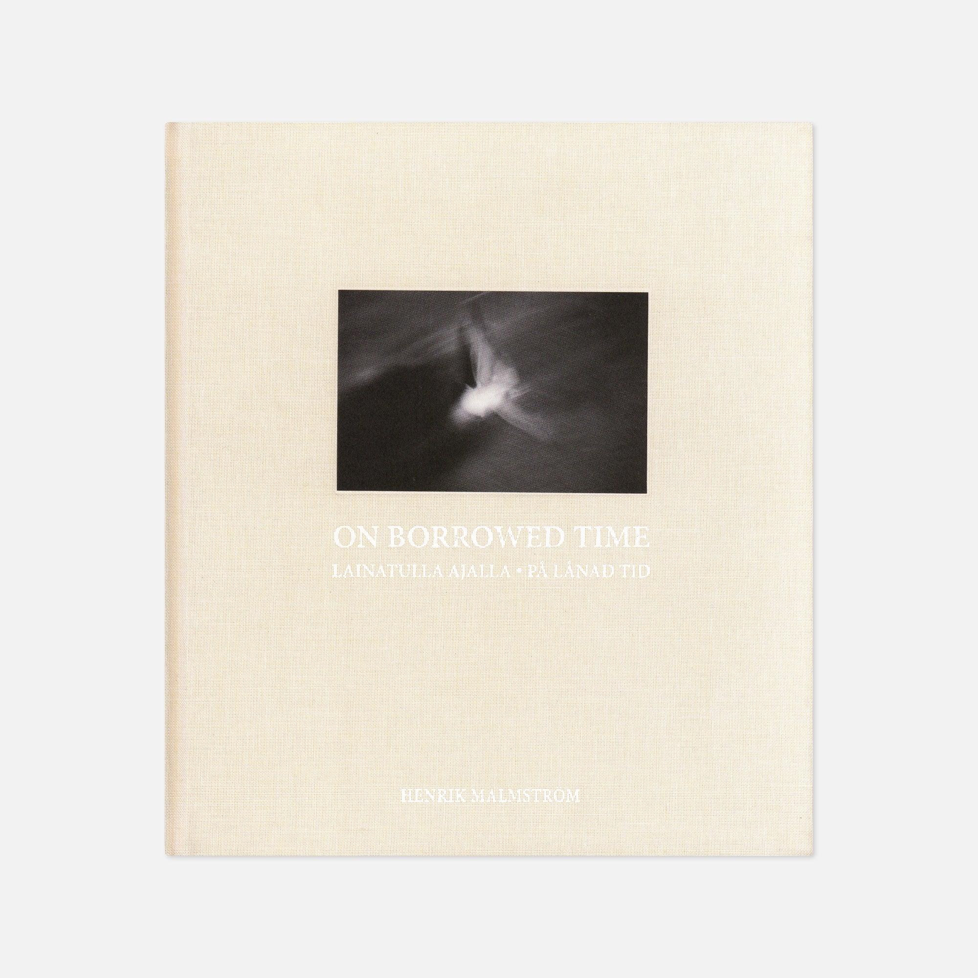 Henrik Malmström — On Borrowed Time