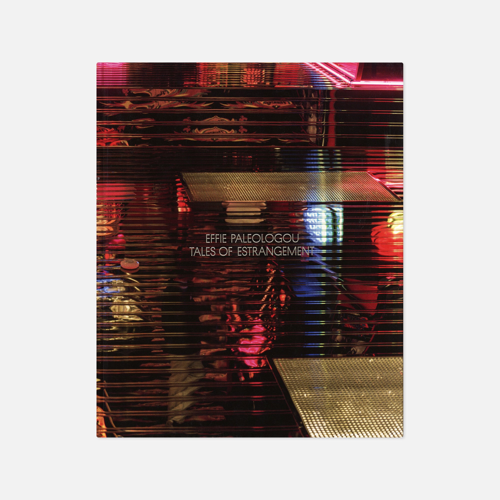 Effie Paleologou — Tales of Estrangement