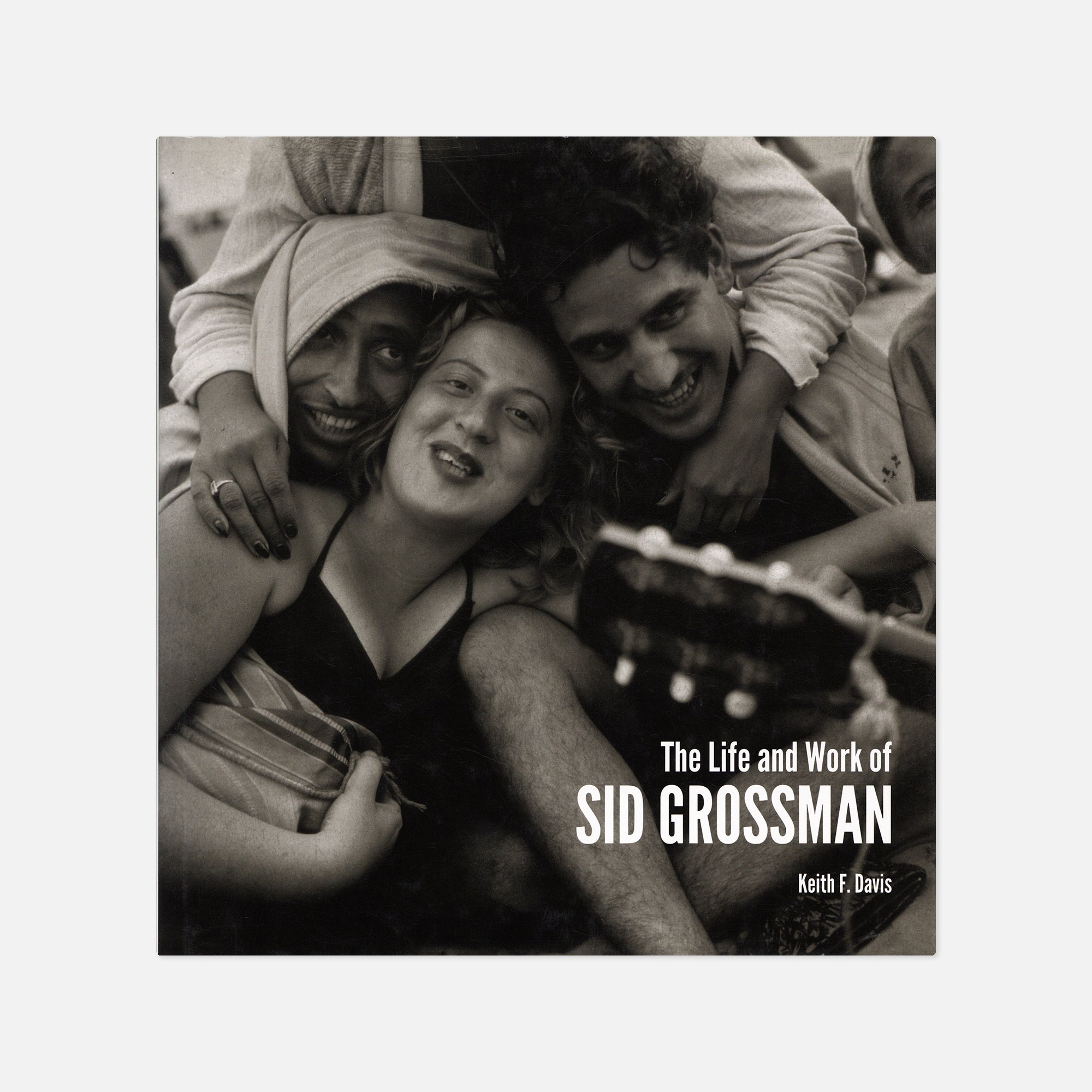Sid Grossman — The Life and Work of Sid Grossman