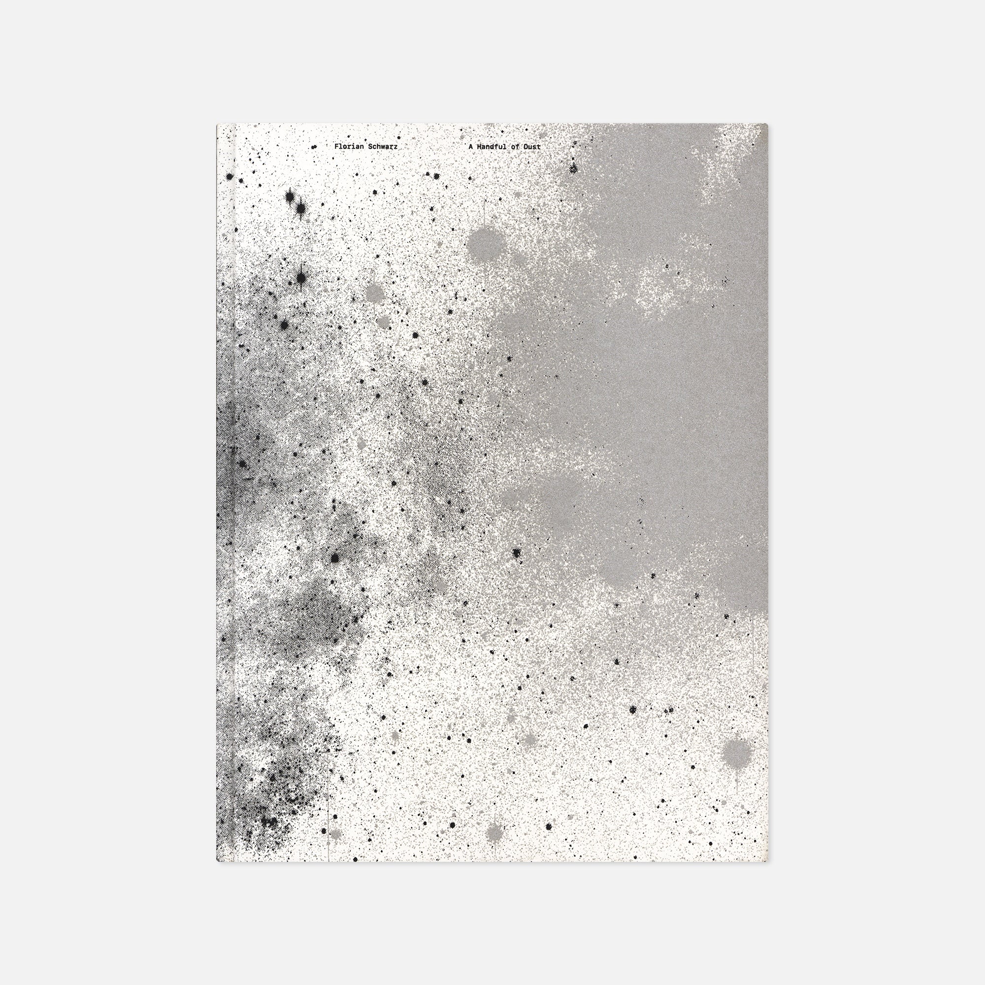 Florian Schwarz — A Handful of Dust