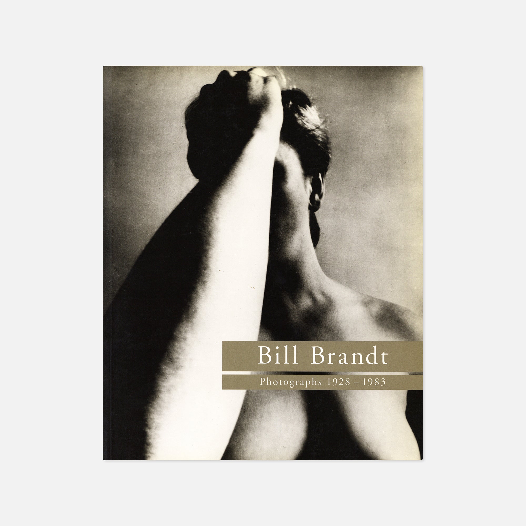 Bill Brandt — Photographs 1928-1983