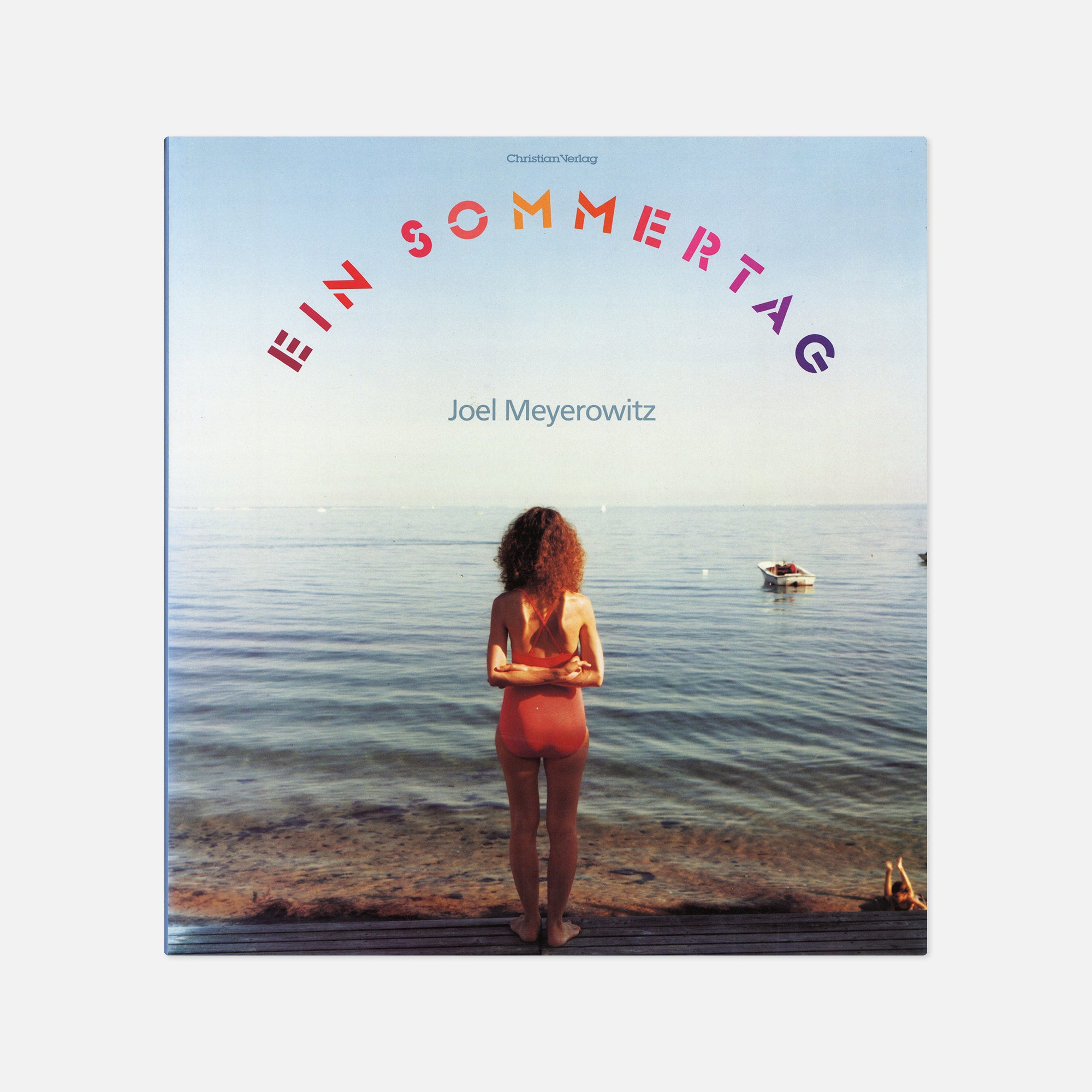 Joel Meyerowitz — Ein Sommertag (A Summer's Day)