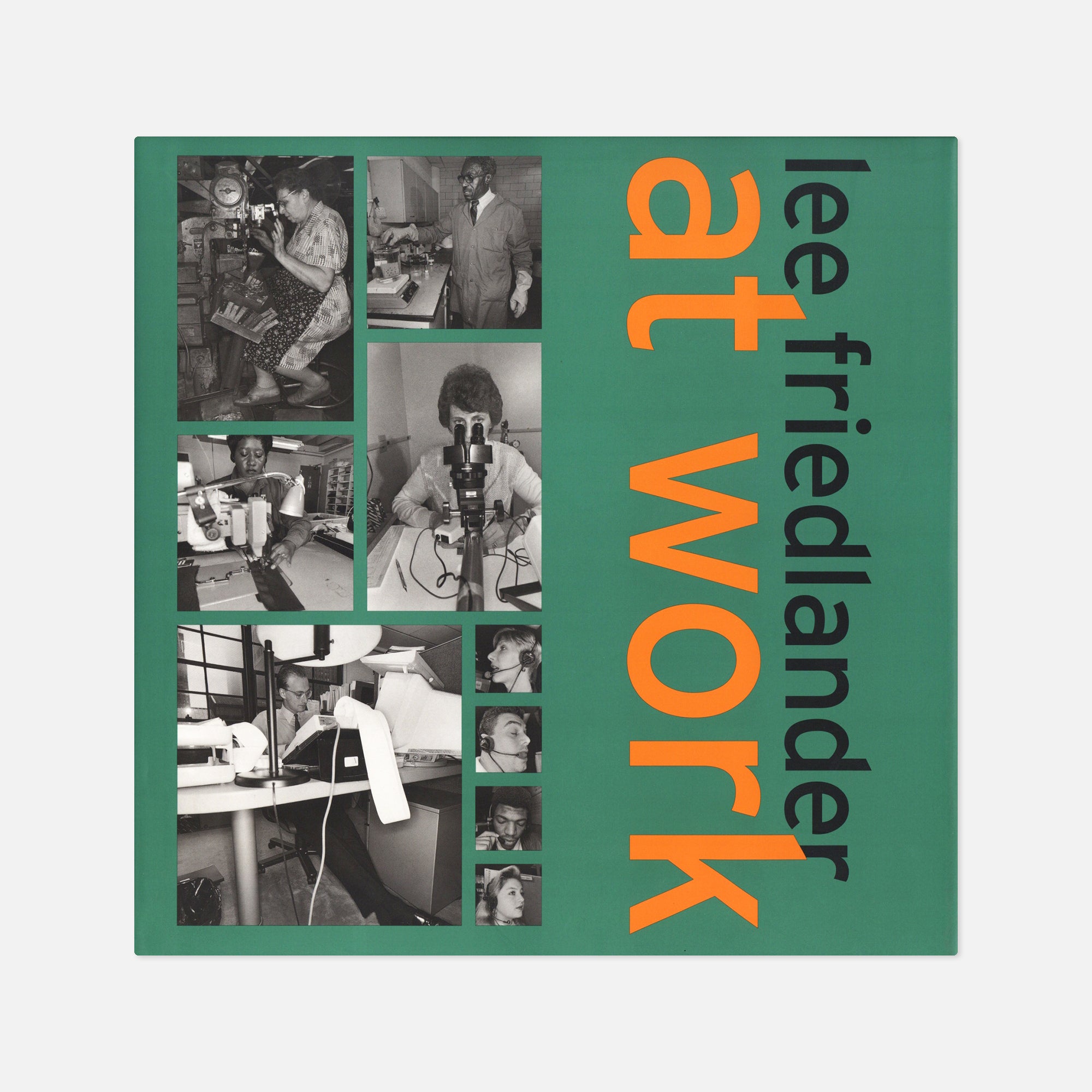 【Lee Friedlander at Work】リー・フリードランダー Lee Friedlander — At Work – Wolf Books