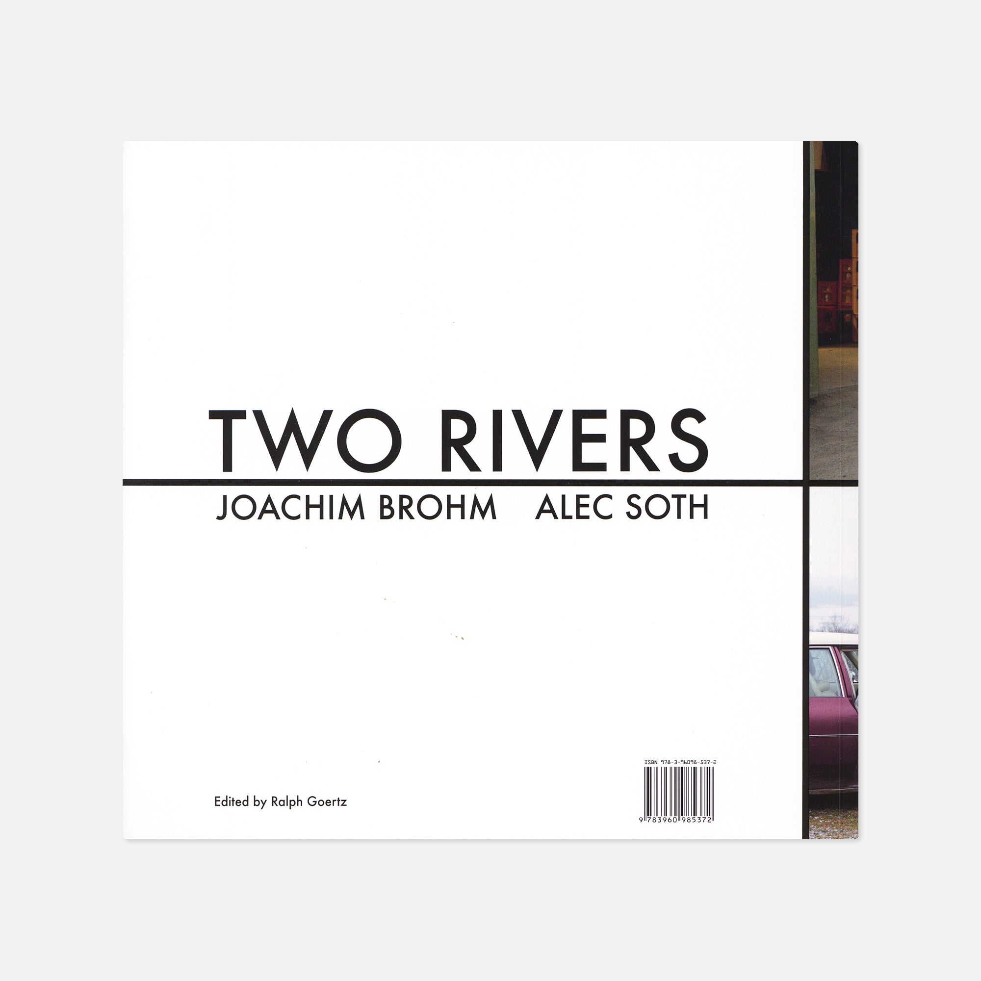Joachim Brohm & Alec Soth — Two Rivers