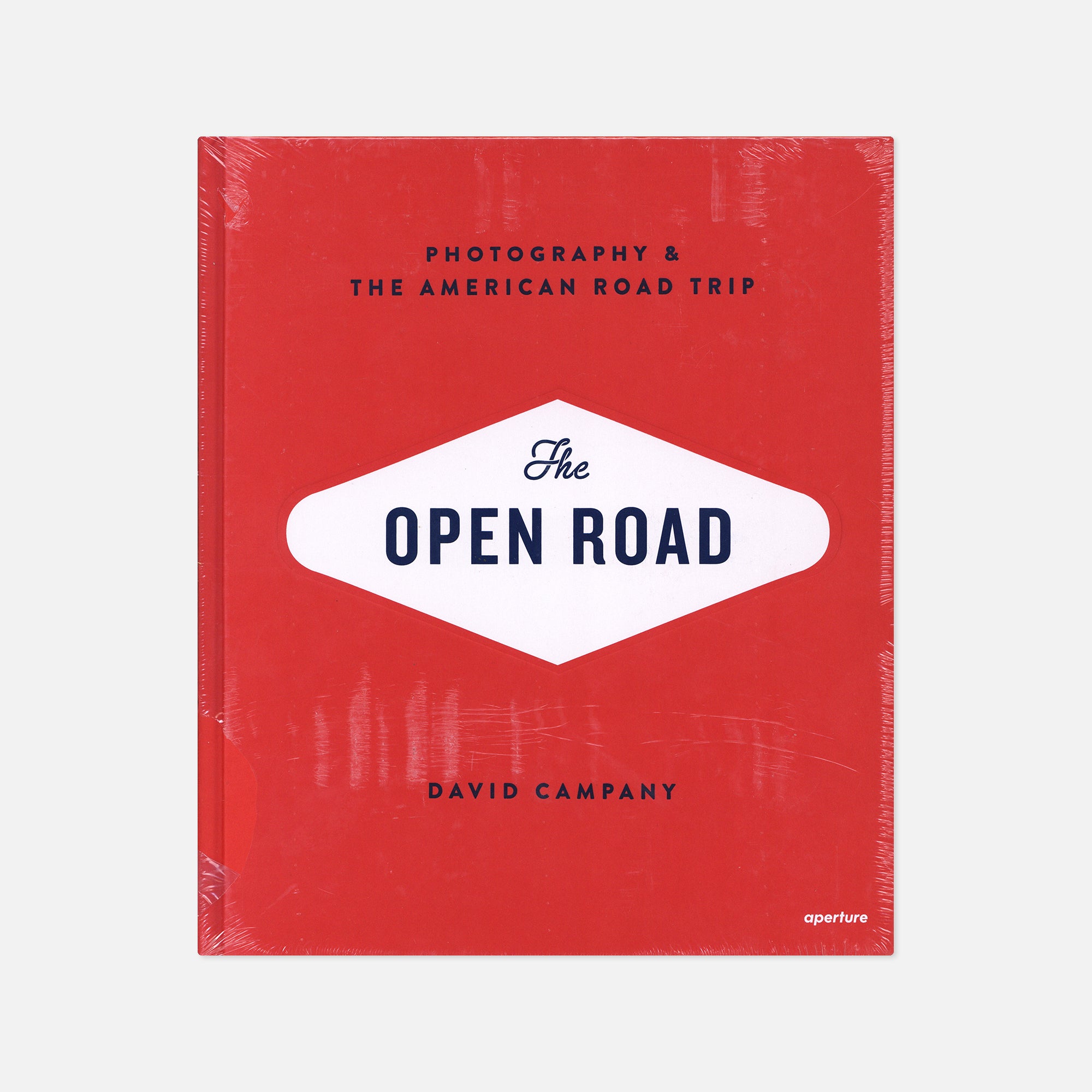 David Campany — The Open Road: Photography & The American Road Trip