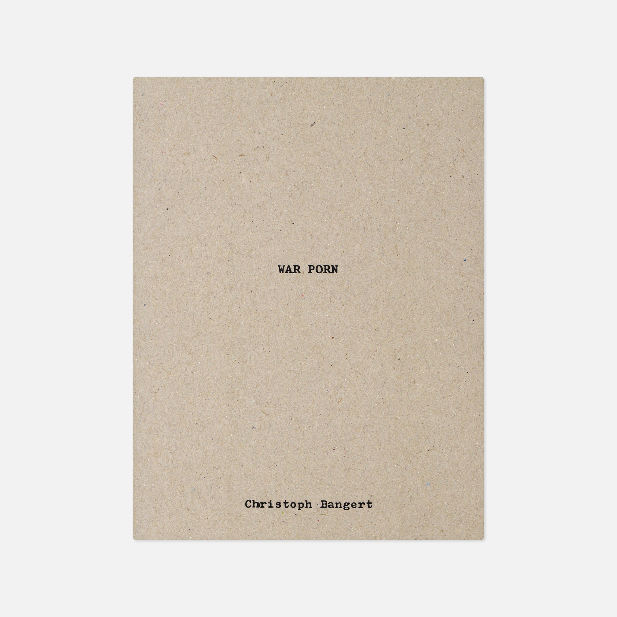 Christoph Bangert — War Porn