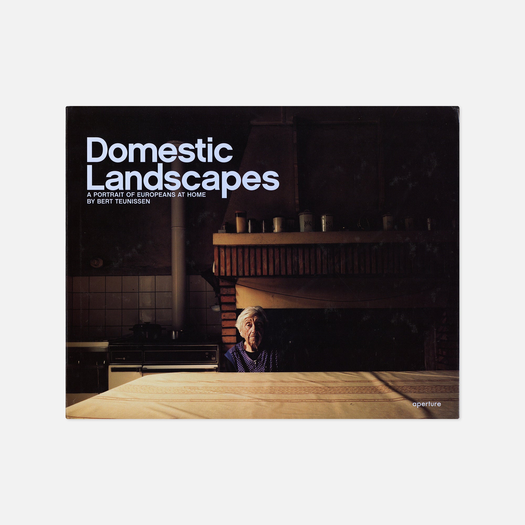 Bert Teunissen — Domestic Landscapes: A Portrait of Europeans at Home