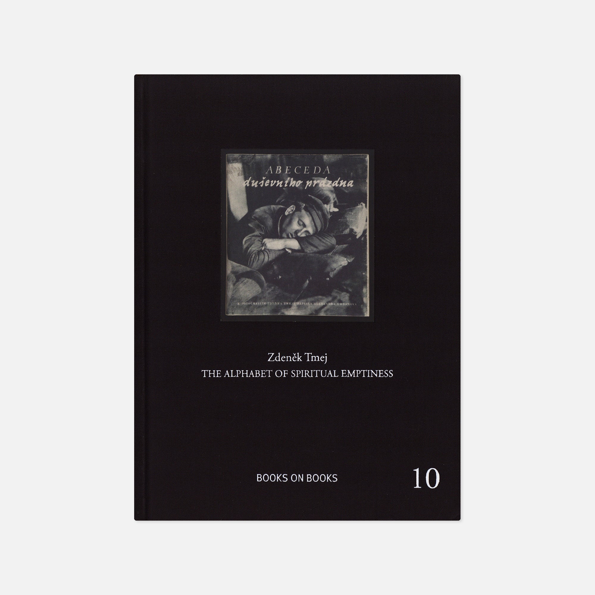 Zdeněk Tmej — The Alphabet of Spiritual Emptiness (Books on Books)