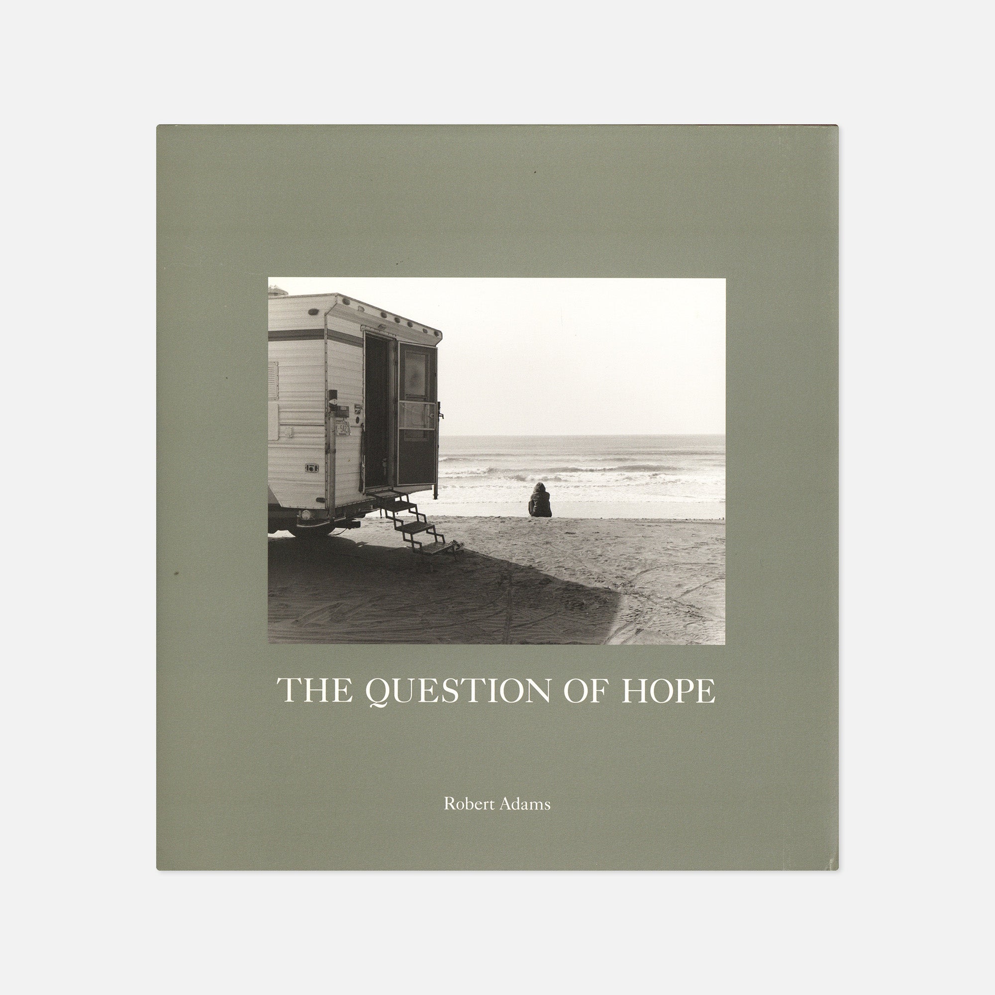 Robert Adams — The Question of Hope
