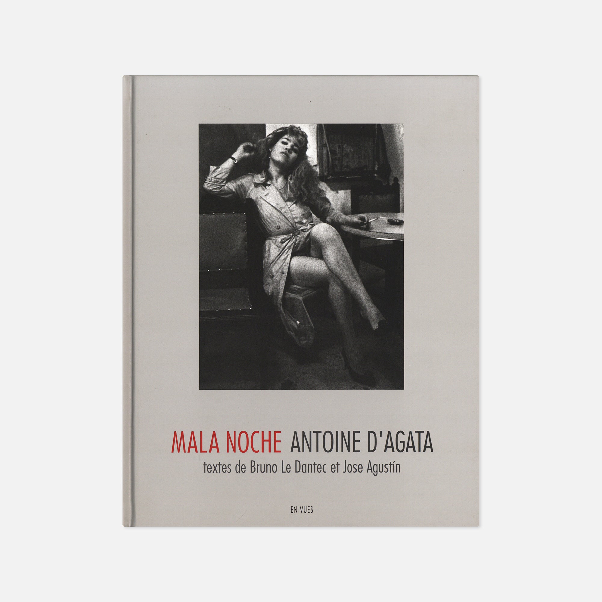 Antoine d'Agata — Mala Noche