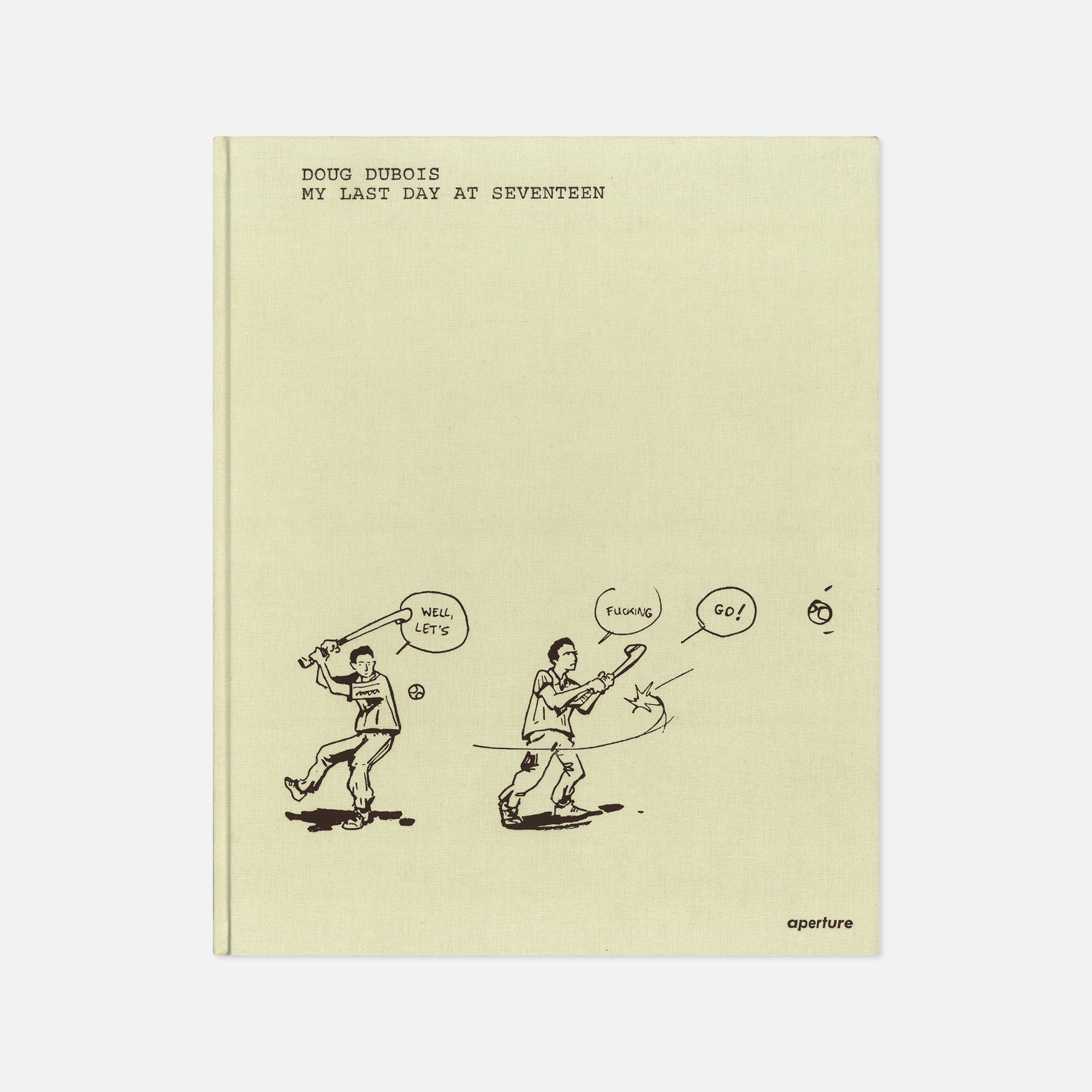 Doug DuBois — My Last Day at Seventeen