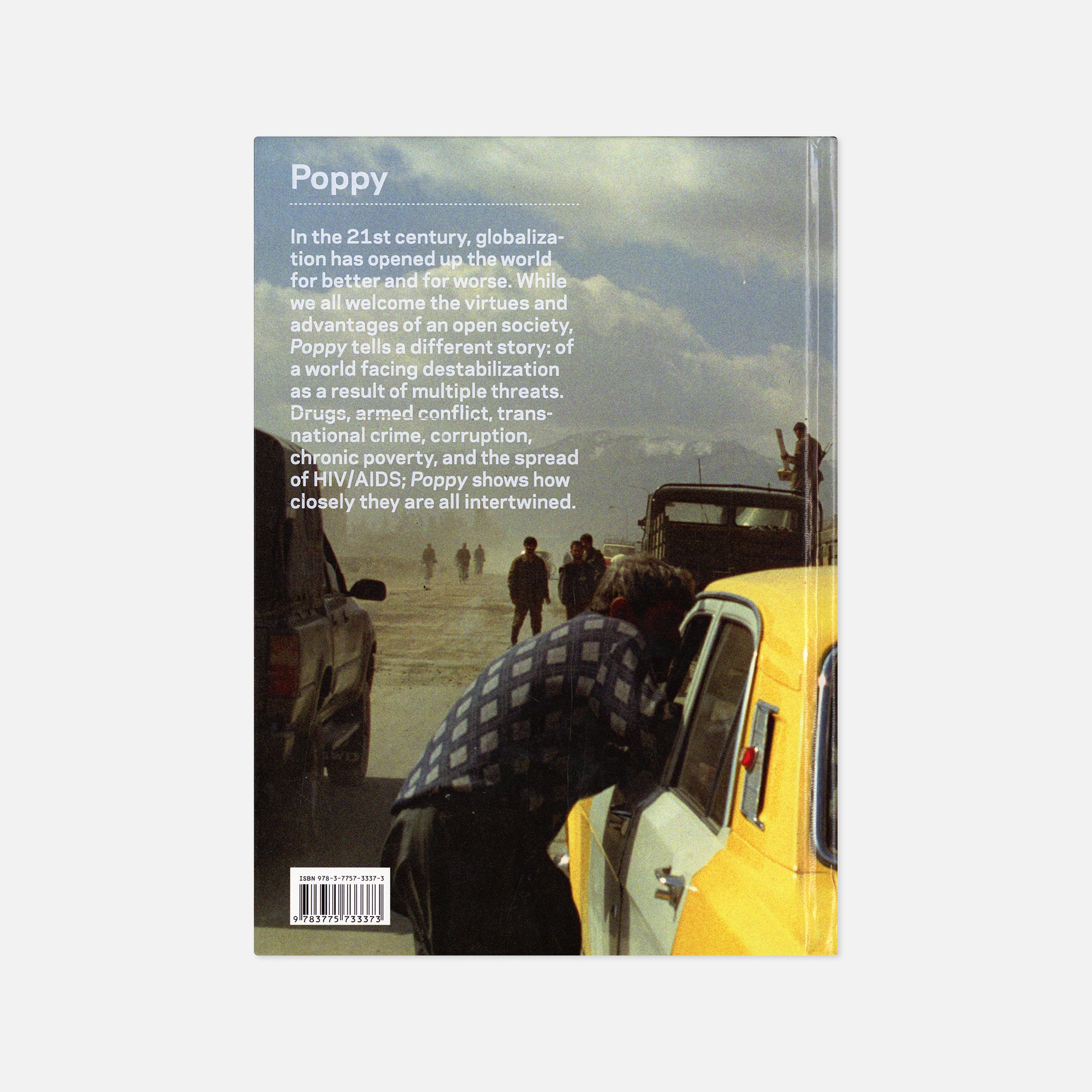 Robert Knoth & Antoinette de Jong — Poppy: Trails of Afghan Heroin