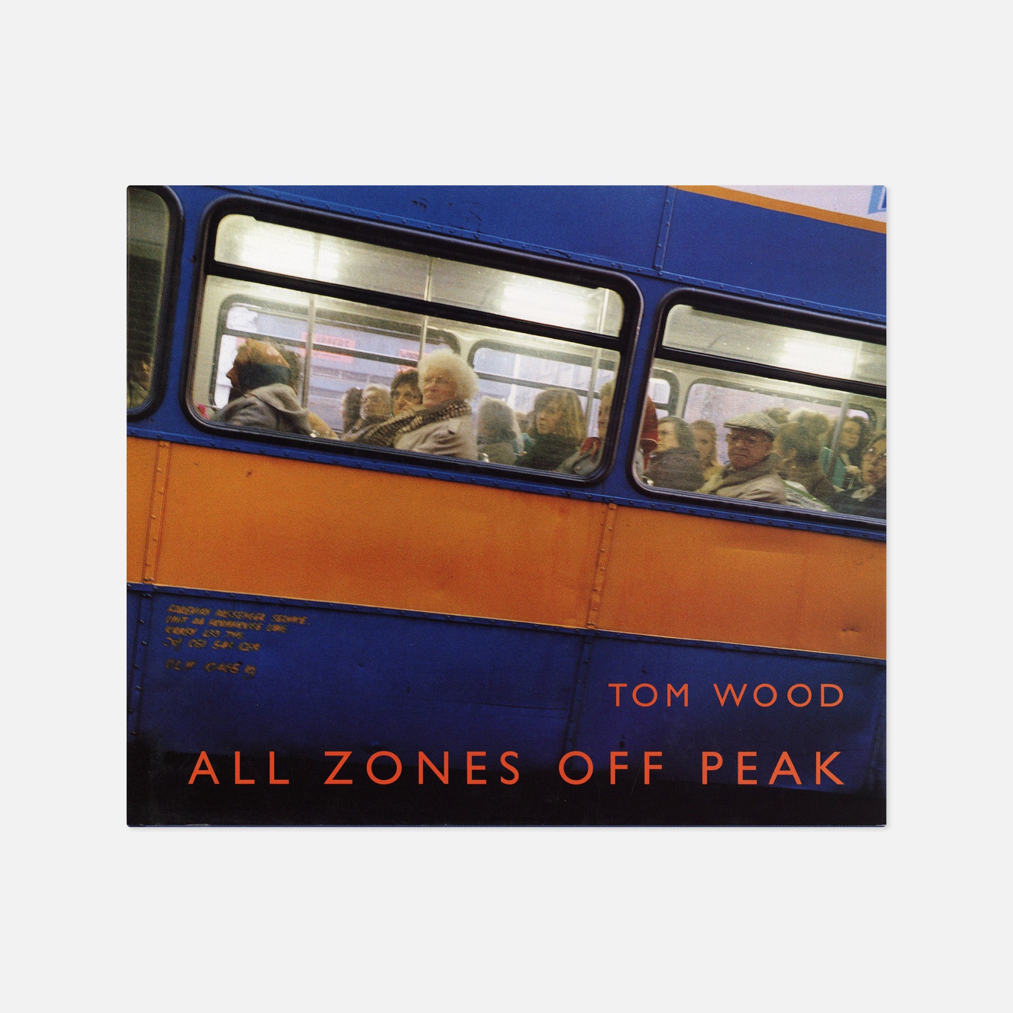 Tom Wood — All Zones Off Peak