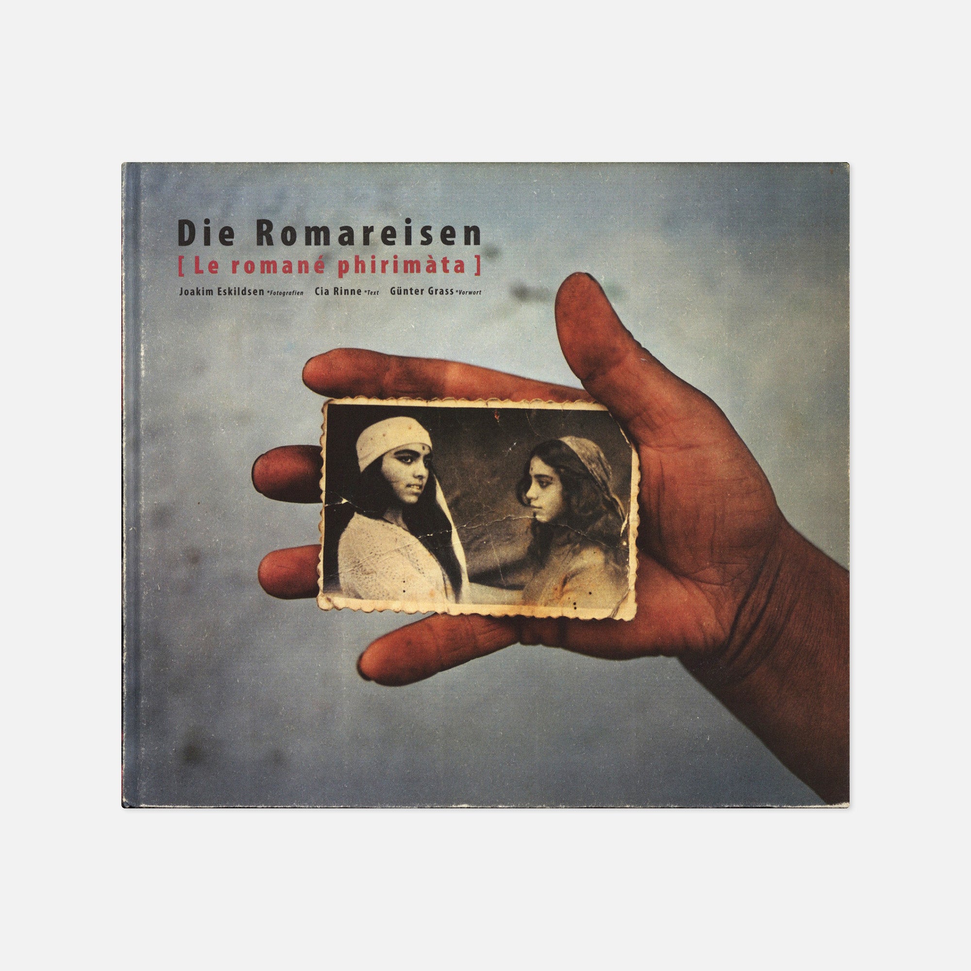 Joakim Eskildsen — Die Romareisen (The Roma Journeys)