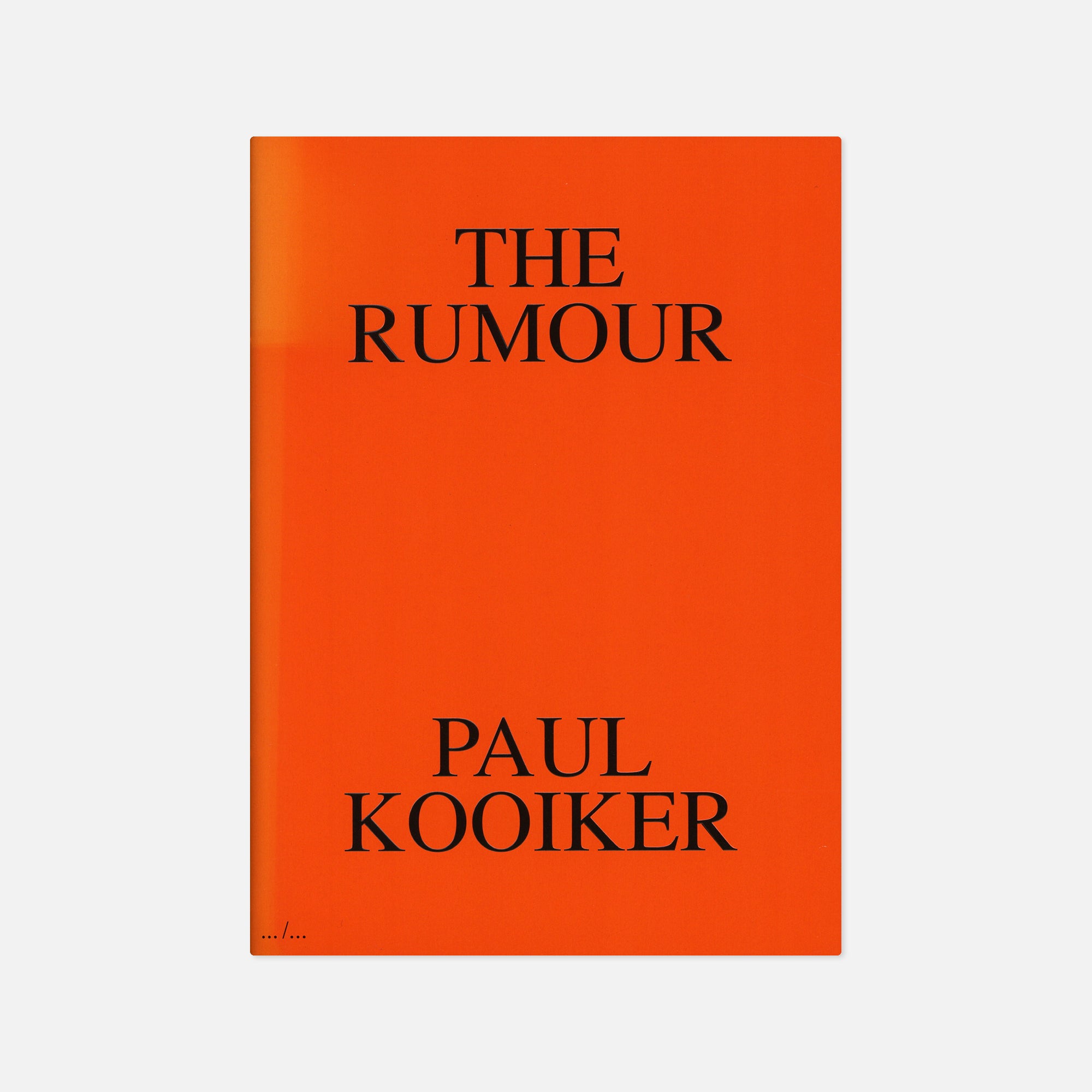 Paul Kooiker — The Rumour