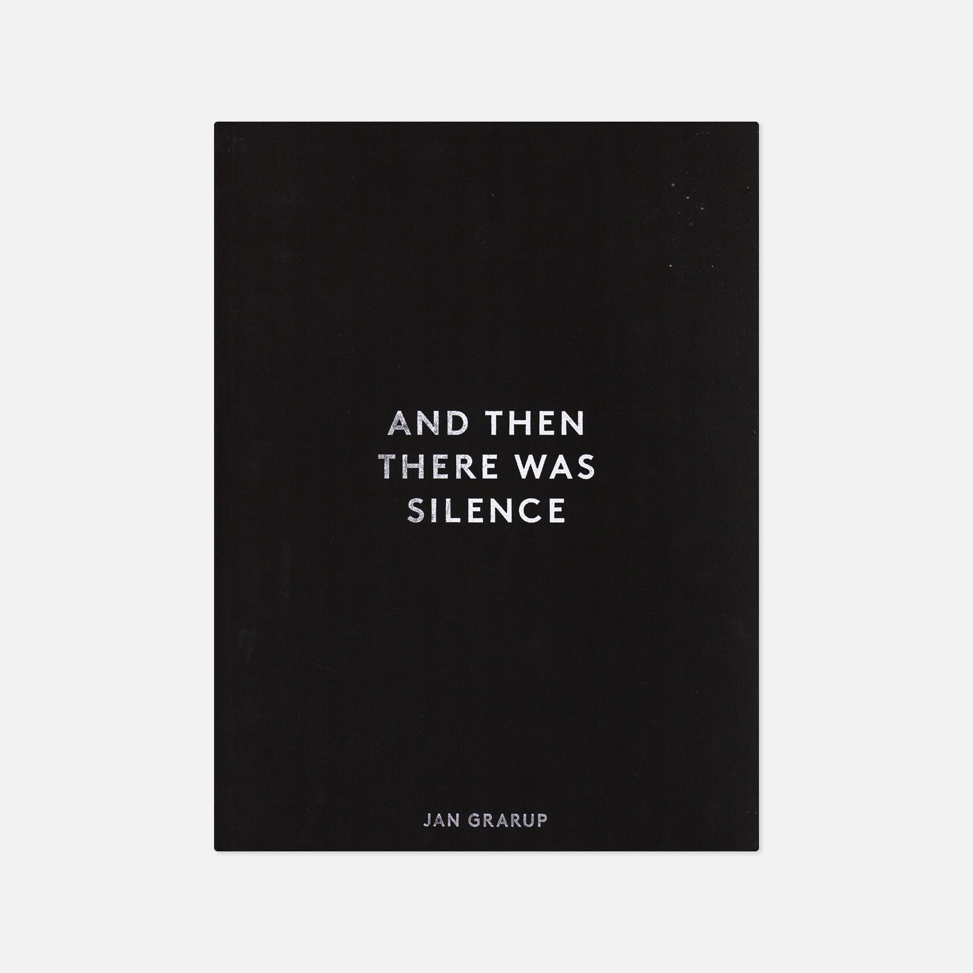 Jan Grarup — And Then There Was Silence