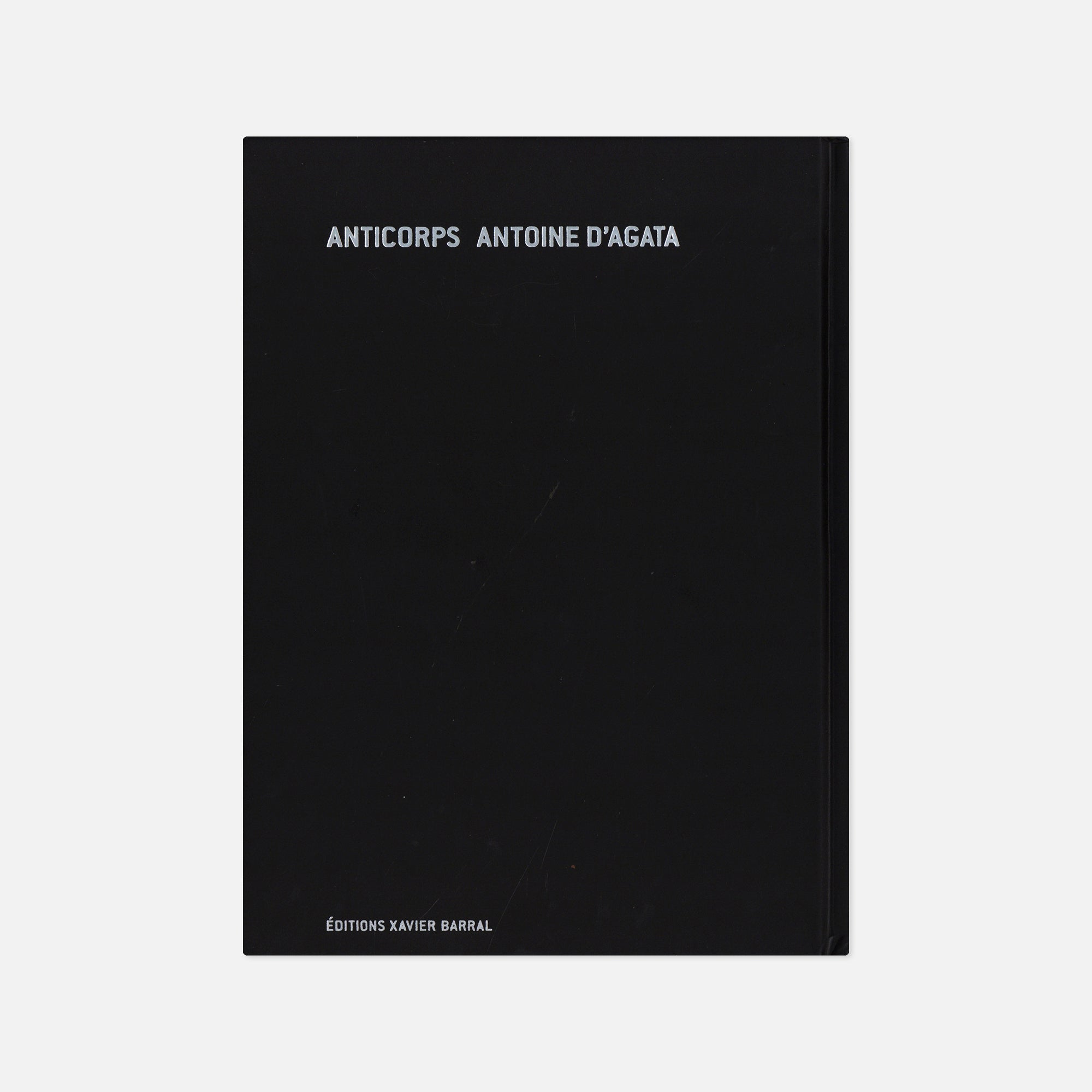 Antoine D'Agata — Anticorps
