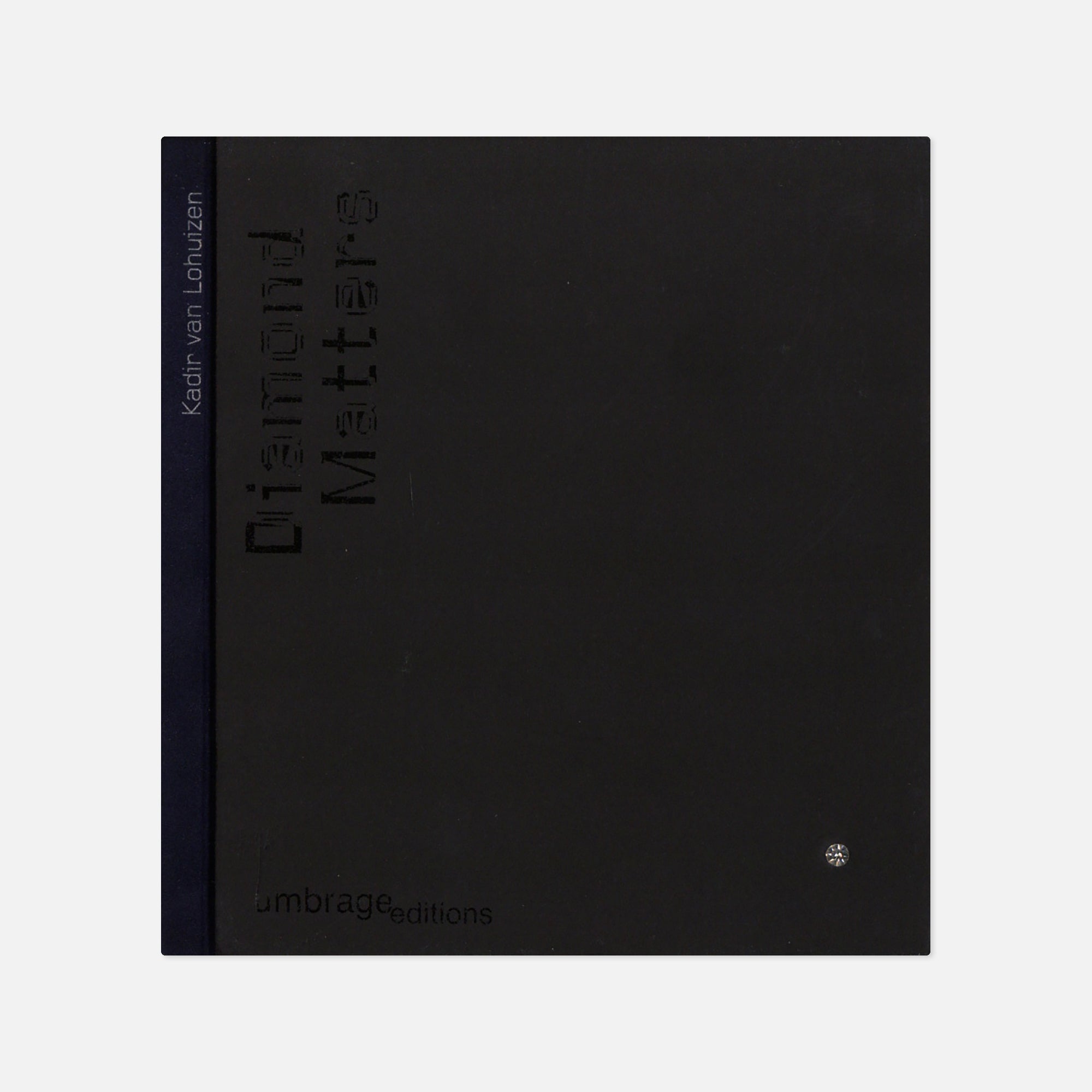 Kadir van Lohuizen — Diamond Matters