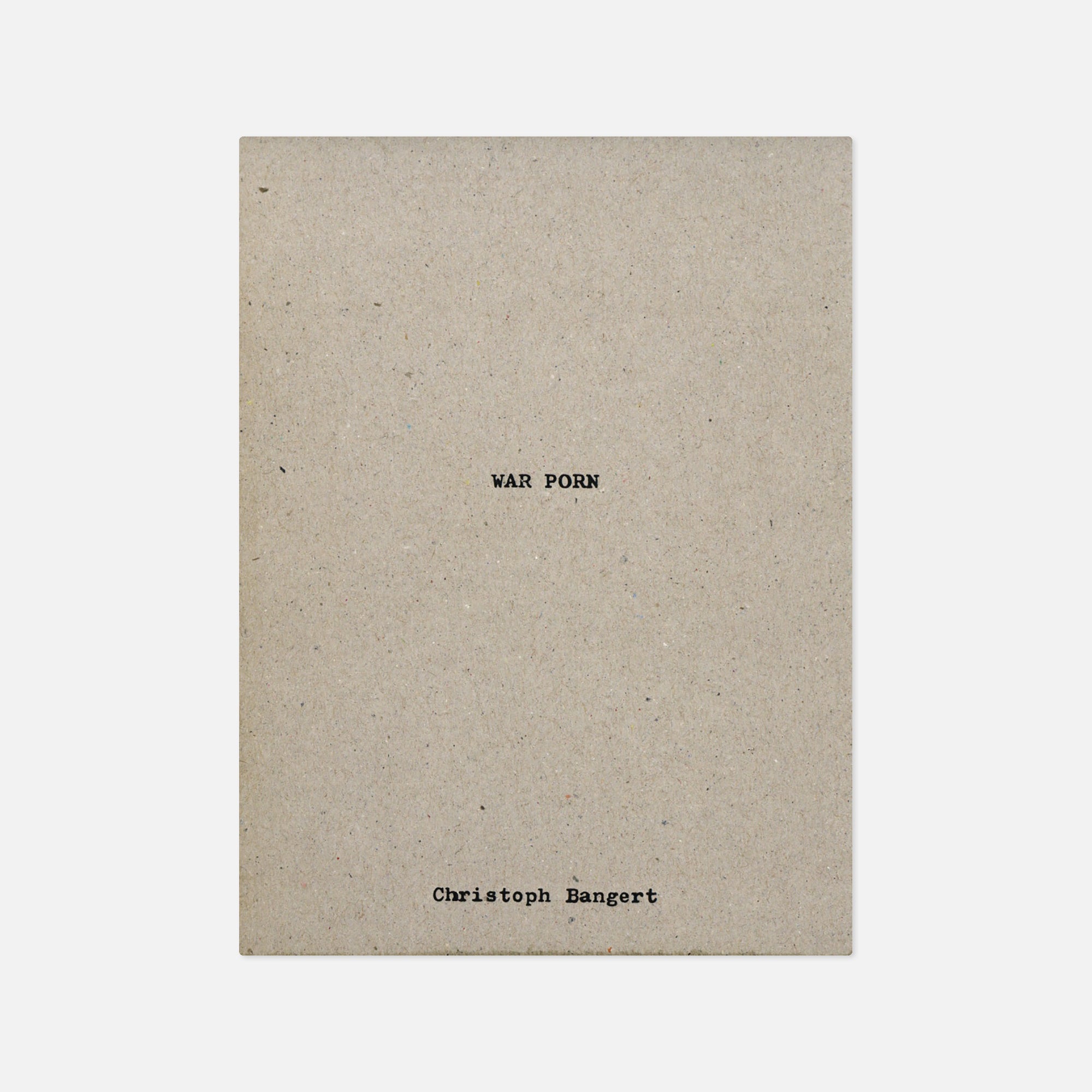 Christoph Bangert — War Porn