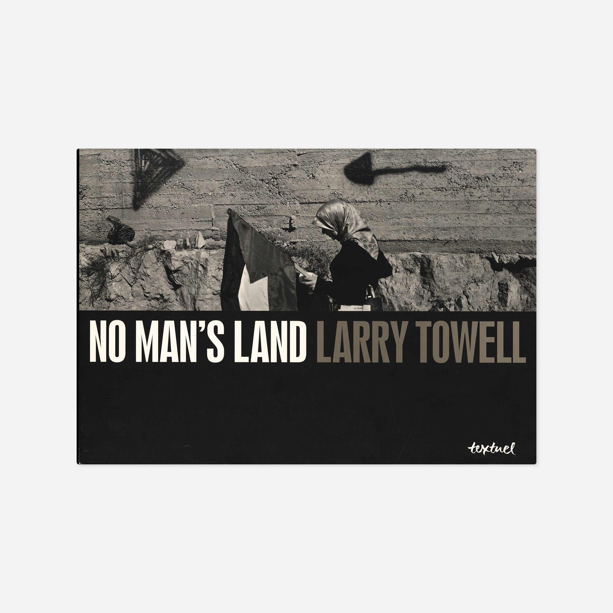 LARRY TOWELL 「NO MAN'S LAND」 Larry Towell — No Man's Land – Wolf Books