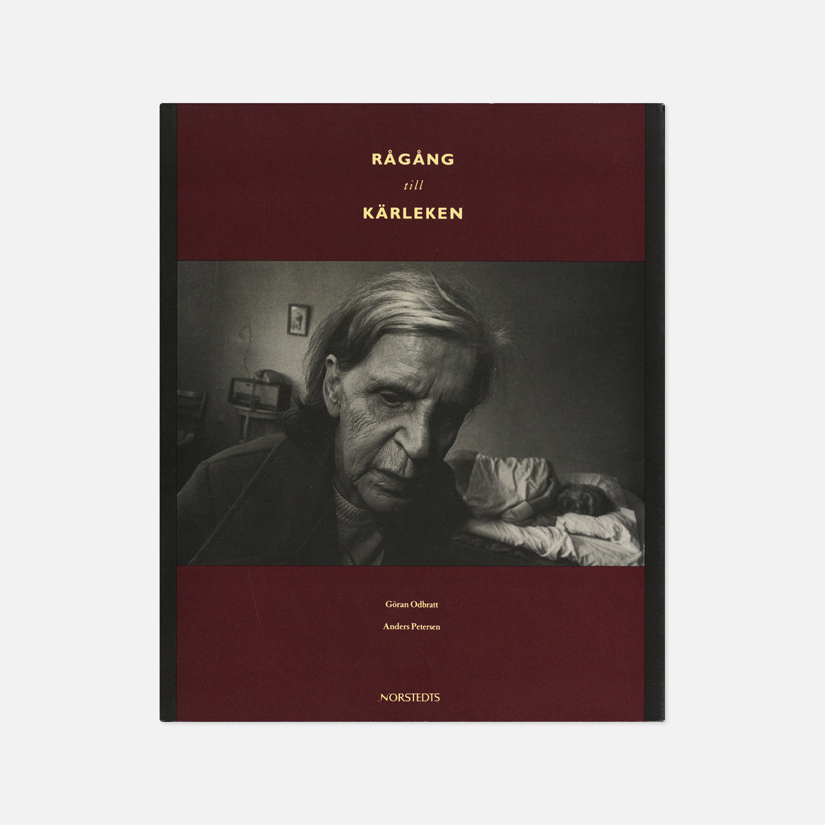Anders Petersen — Rågång till Kärleken
