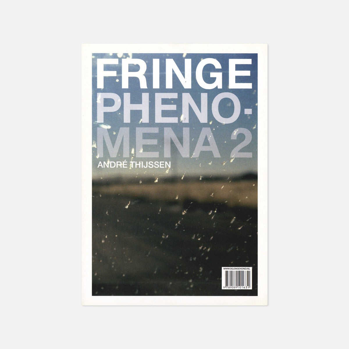 André Thijssen — Fringe Phenomena 1 & 2