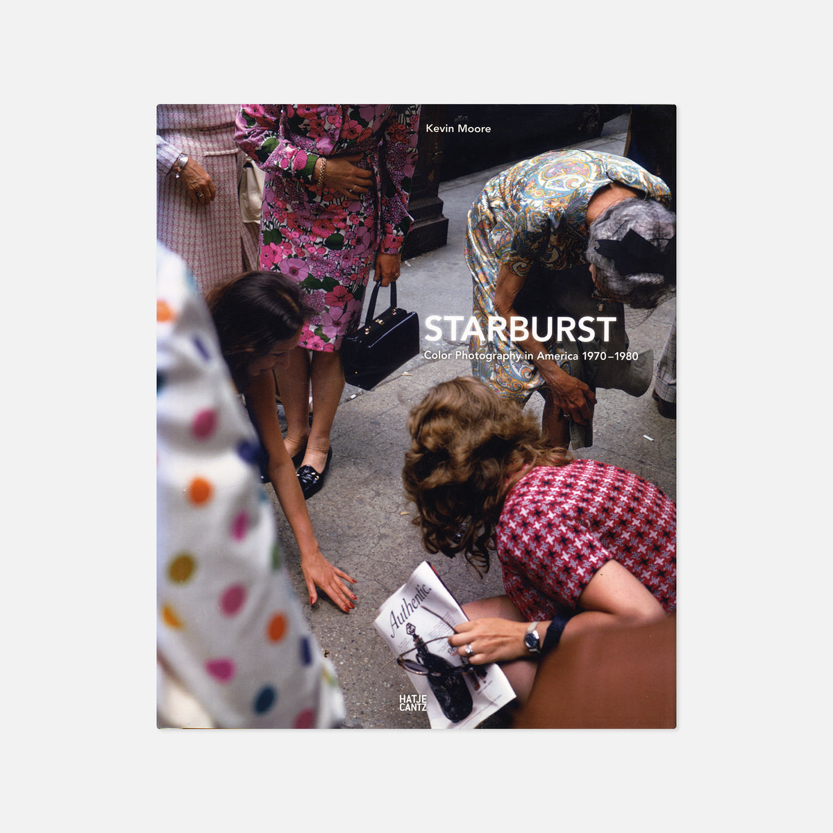 Kevin Moore — Starburst: Color Photography in America 1970–1980
