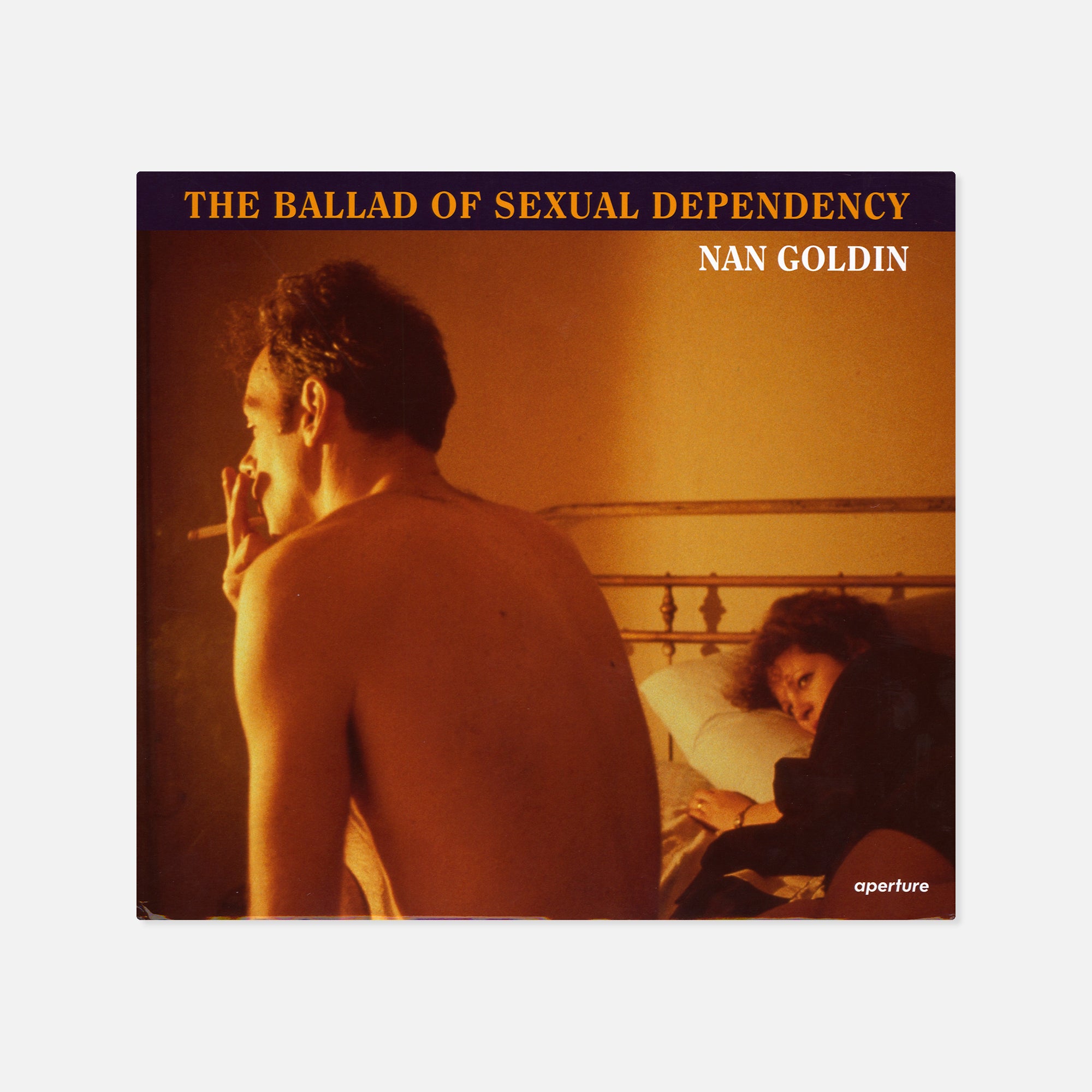 Nan Goldin — The Ballad of Sexual Dependency