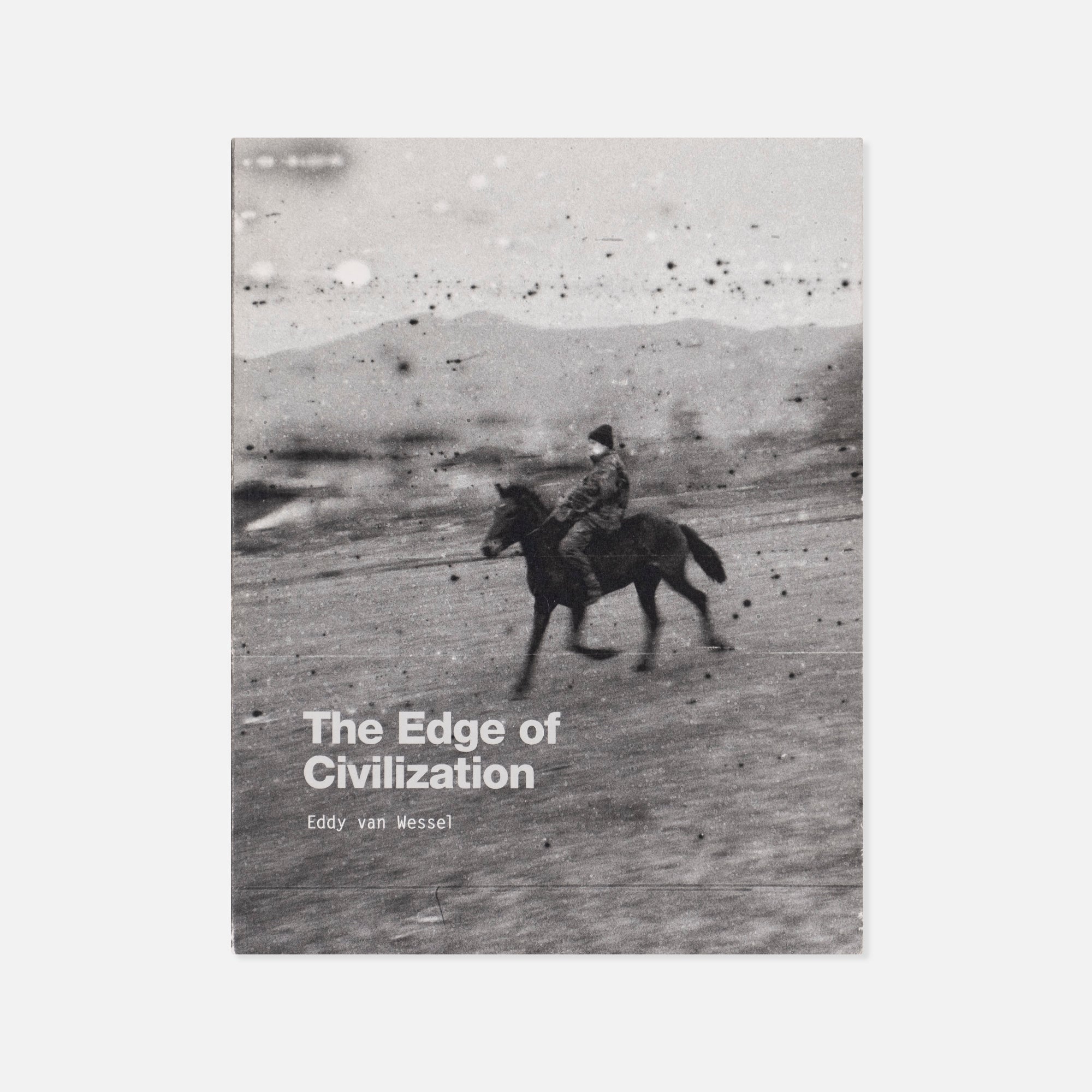 Eddy van Wessel — The Edge of Civilization