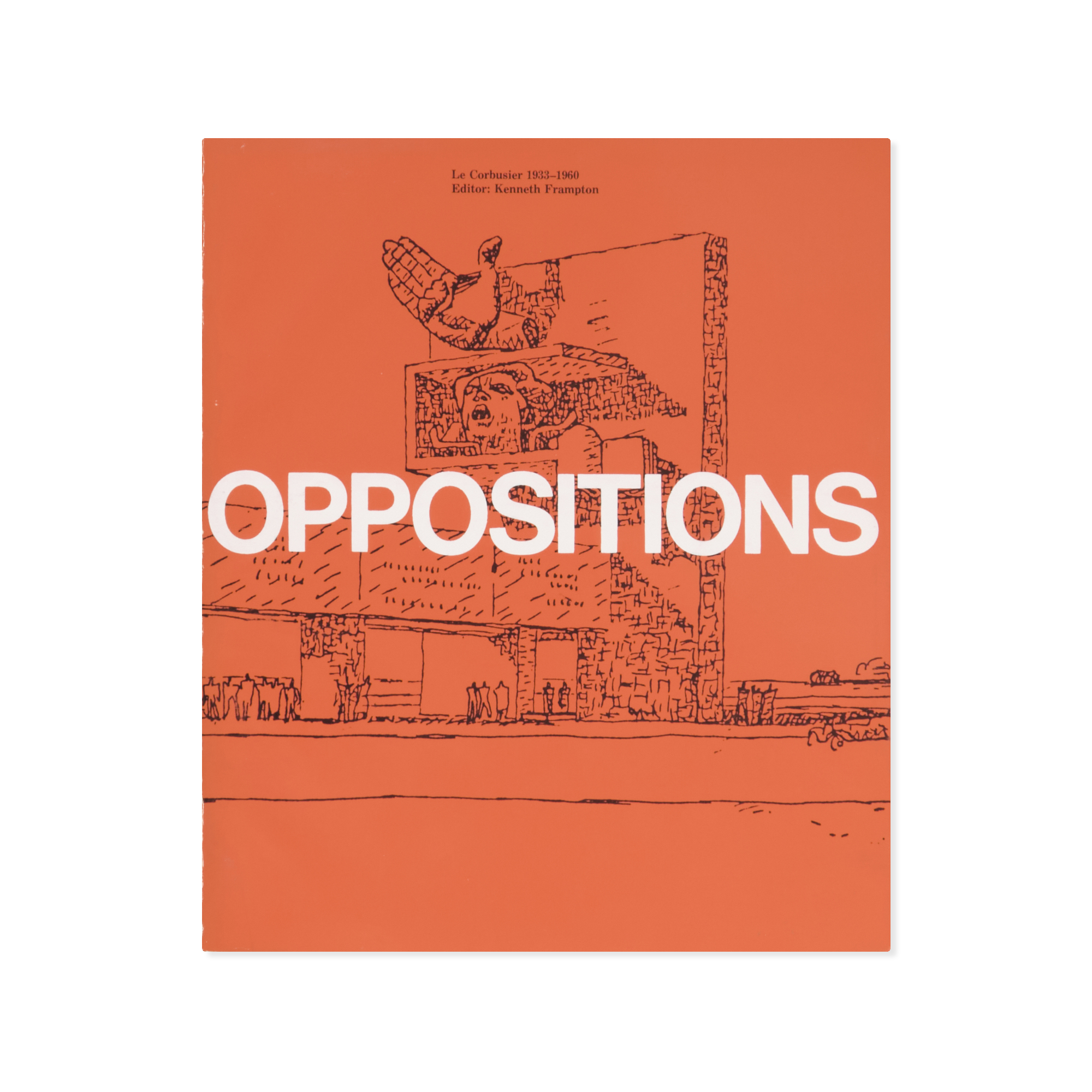 Le Corbusier / Kenneth Frampton — Oppositions 19/20