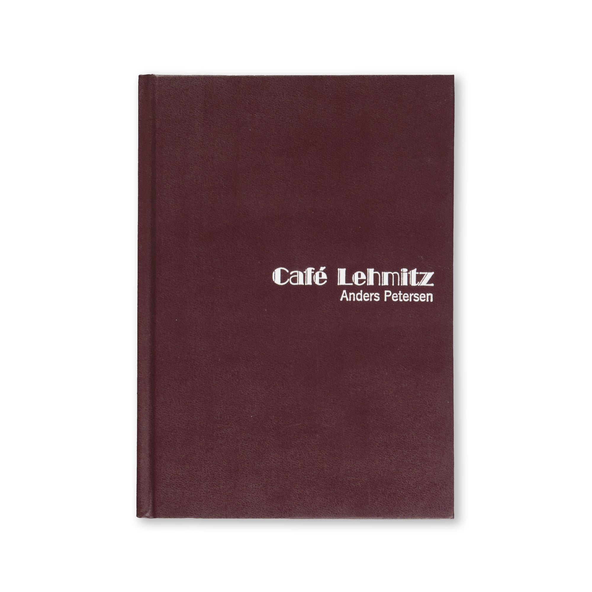 Anders Petersen - Cafè Lehmitz