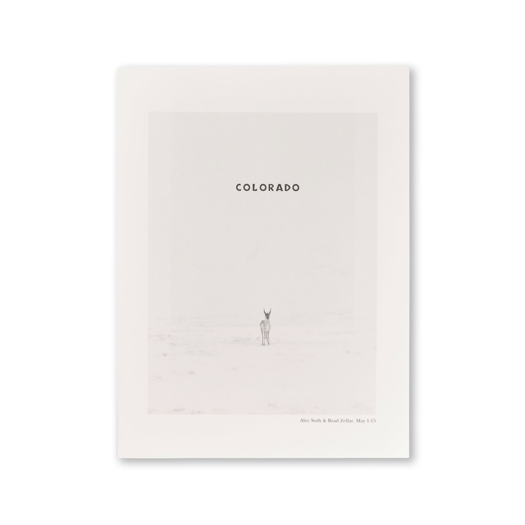 Alec Soth / Brad Zellar - LBM Dispatch #5 Colorado