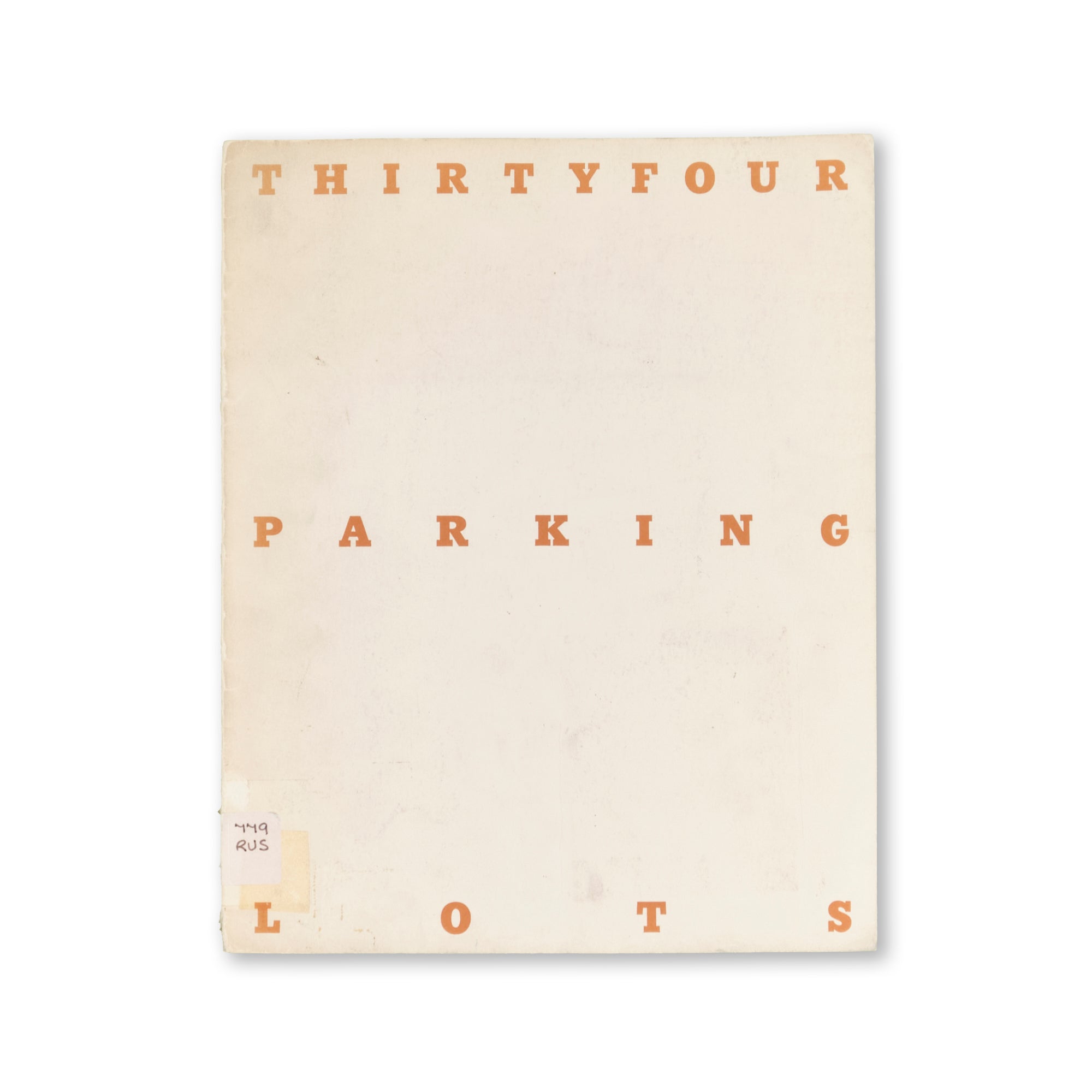 Edward Ruscha - Thirtyfour Parking Lots in Los Angeles