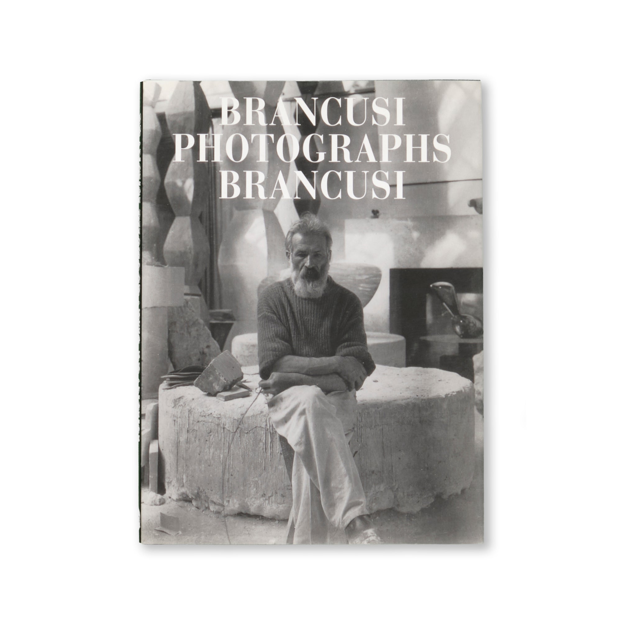 Elizabeth A. Brown - Brancusi Photographs Brancusi