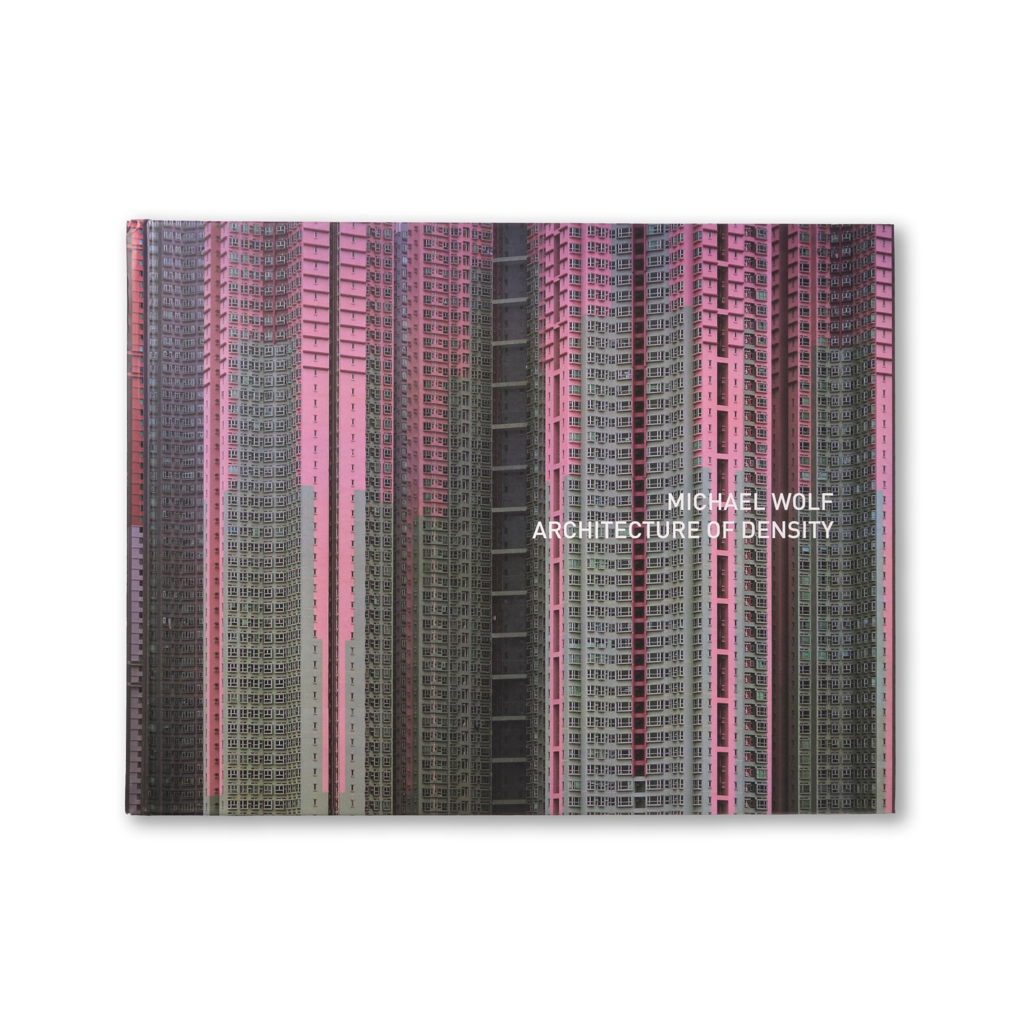 Michael Wolf – Architecture of Density