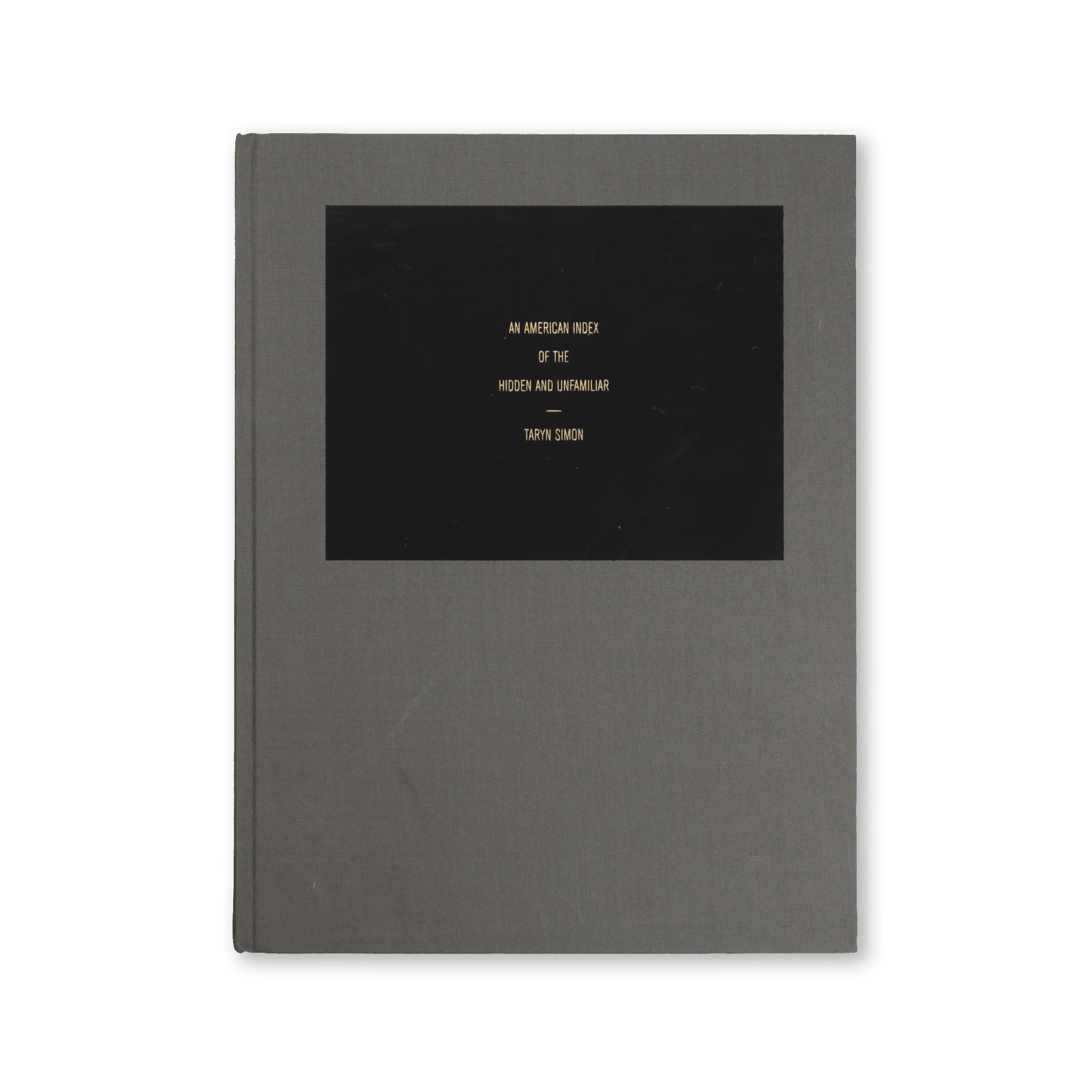 Taryn Simon - An American Index of the Hidden and Unfamiliar