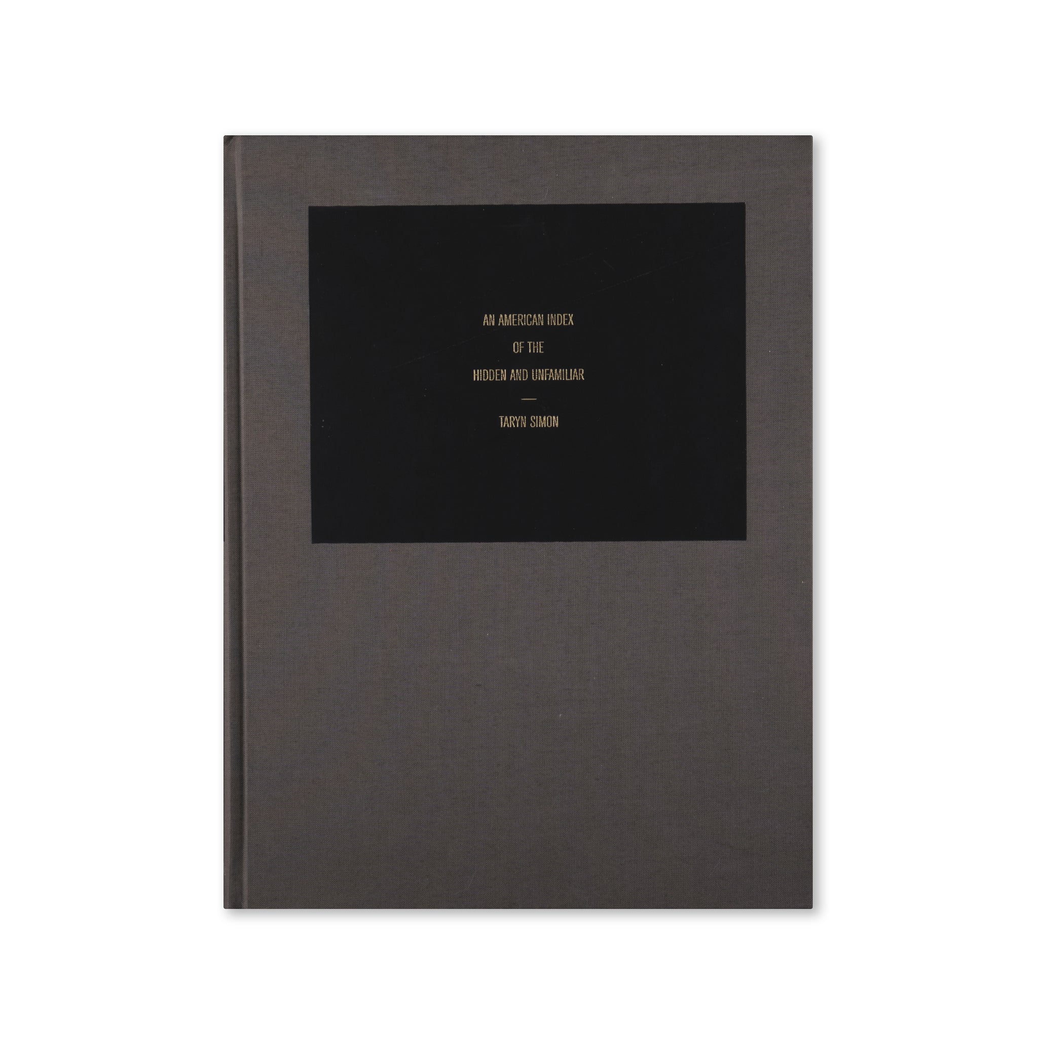 Taryn Simon - An American Index of the Hidden and Unfamiliar