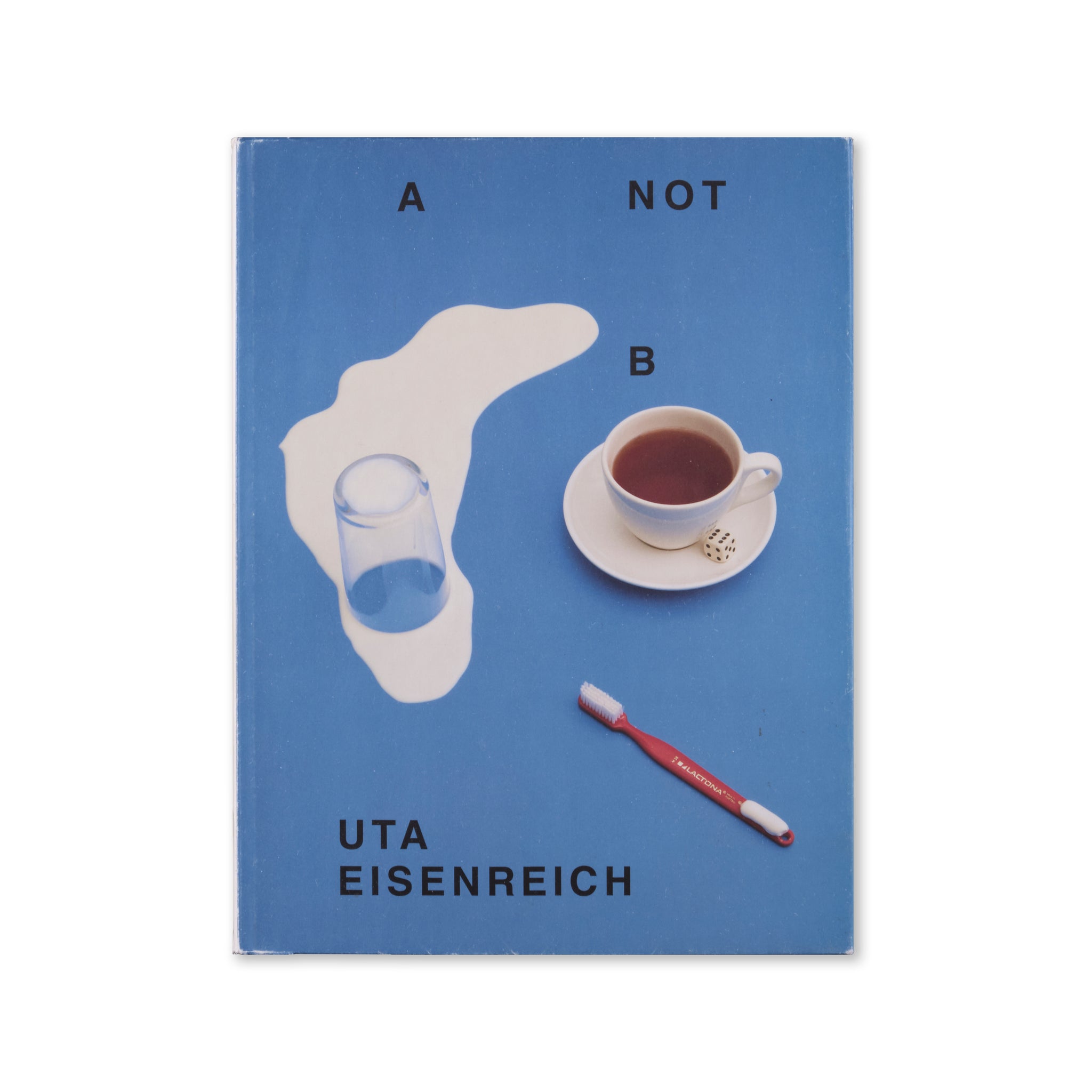 Uta Eisenreich - A NOT B