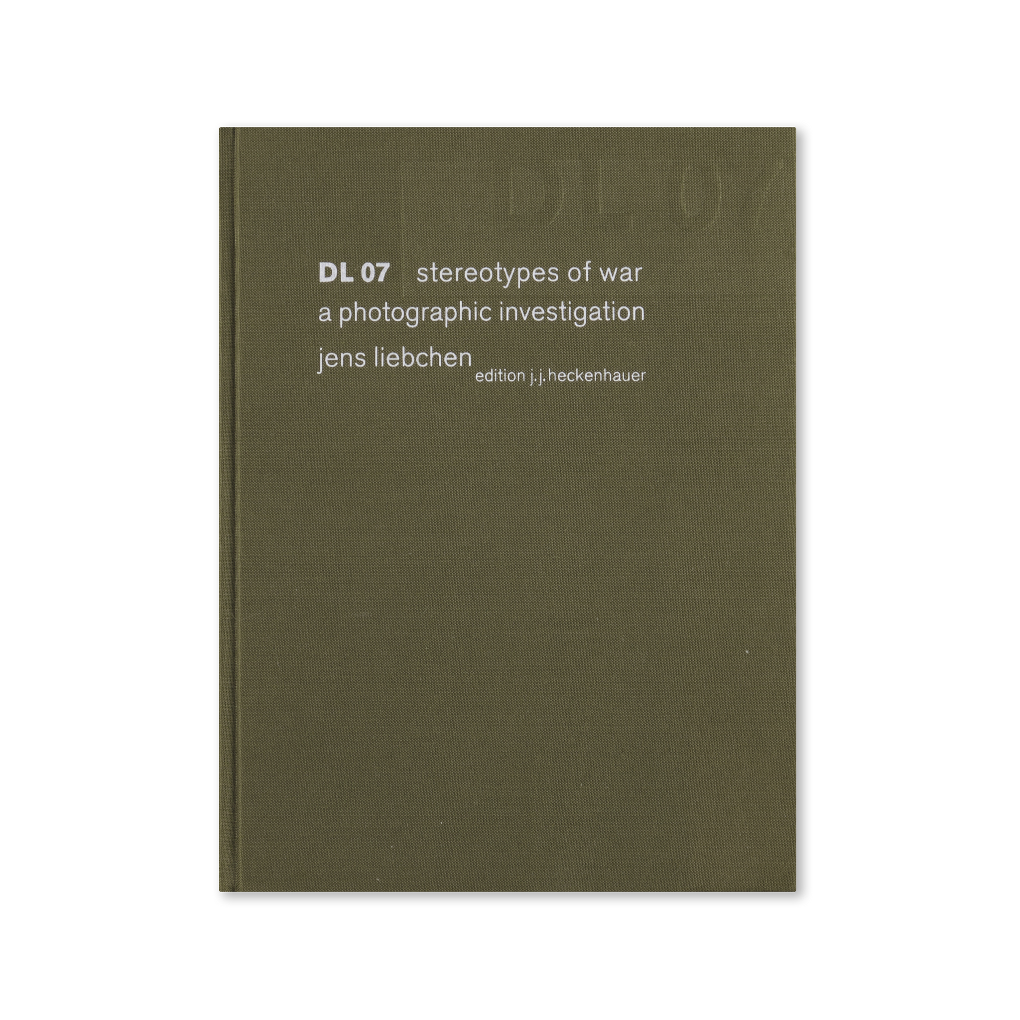 Jens Liebchen — DL07 Stereotypes of War