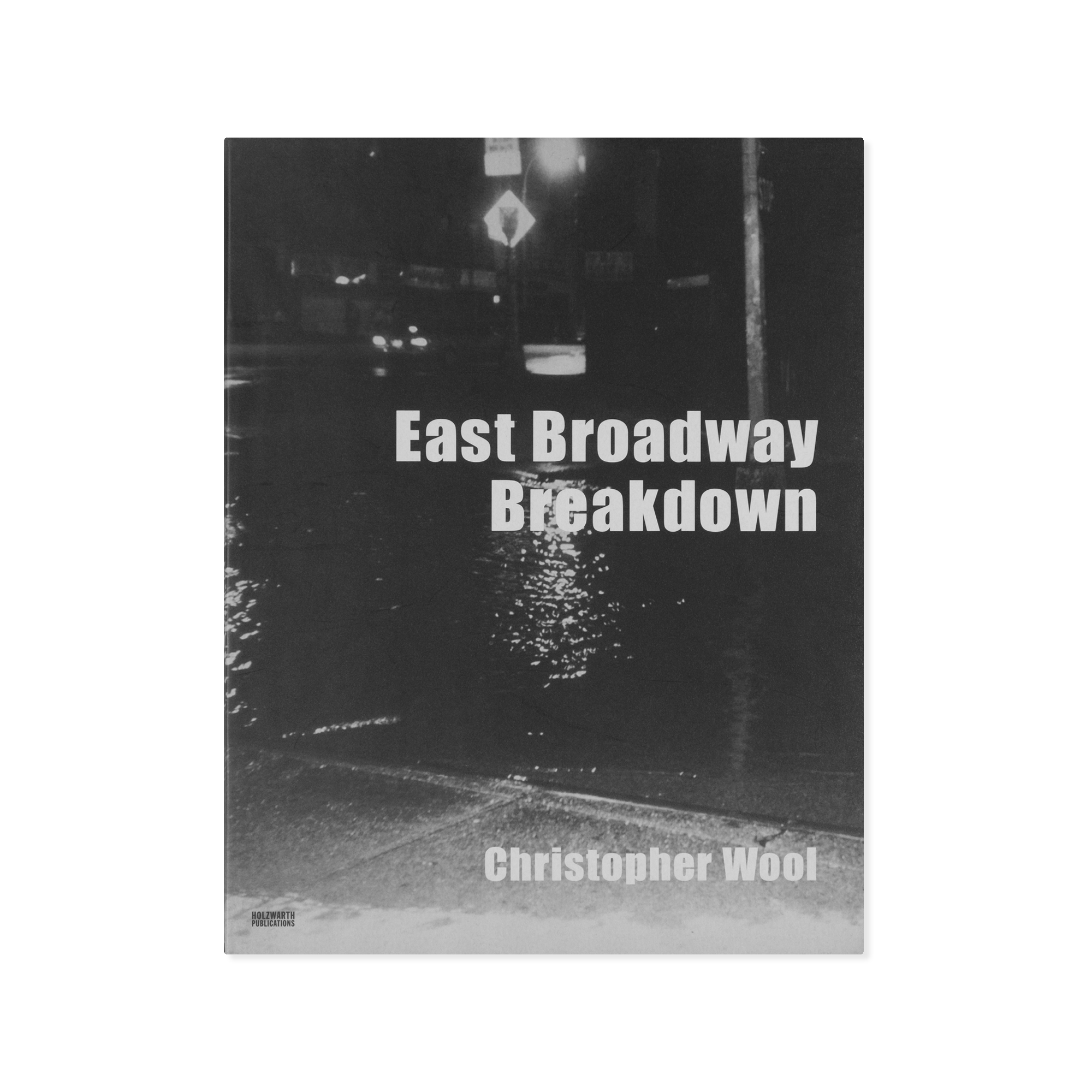 Christopher Wool — East Broadway Breakdown