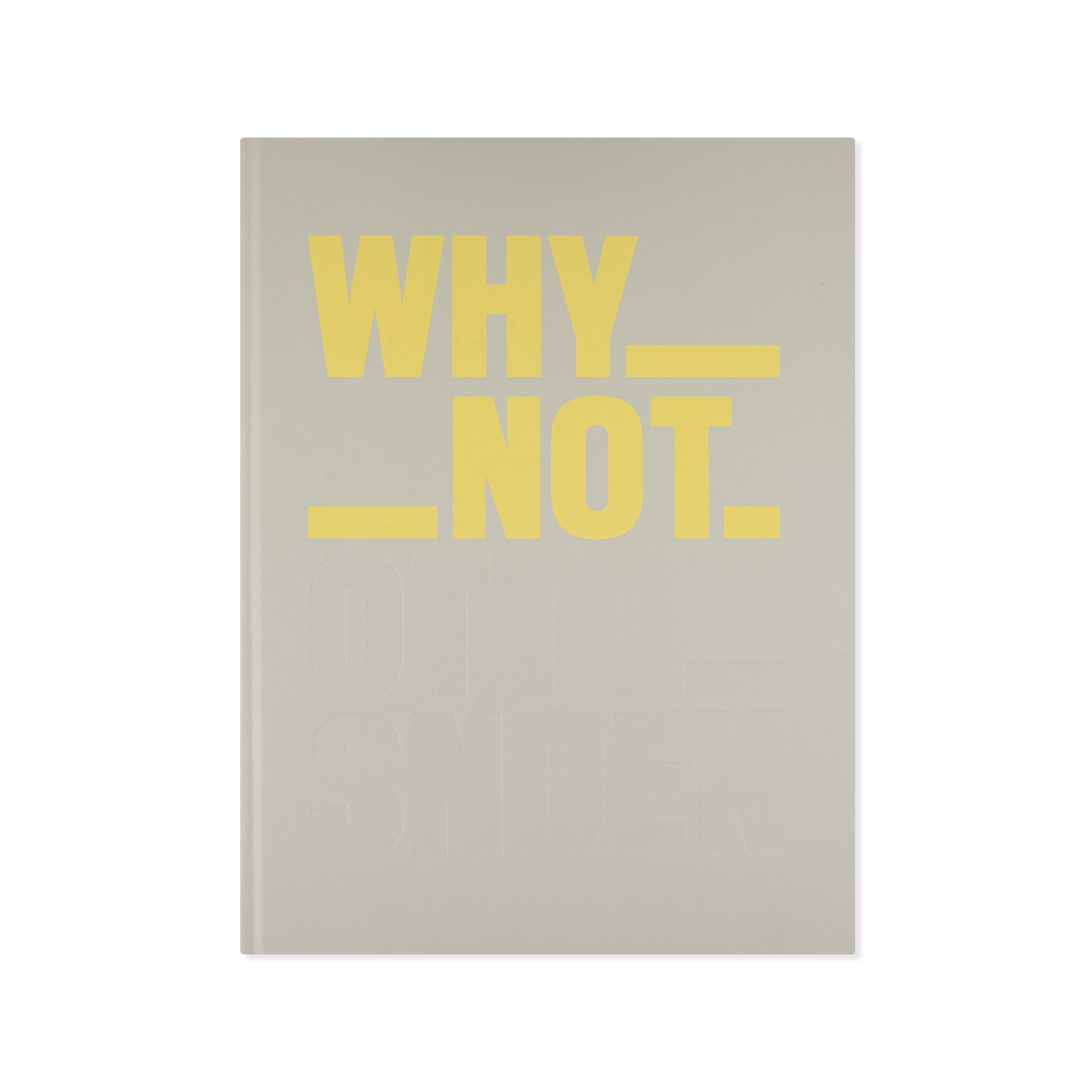 Otto Snoek — Why Not