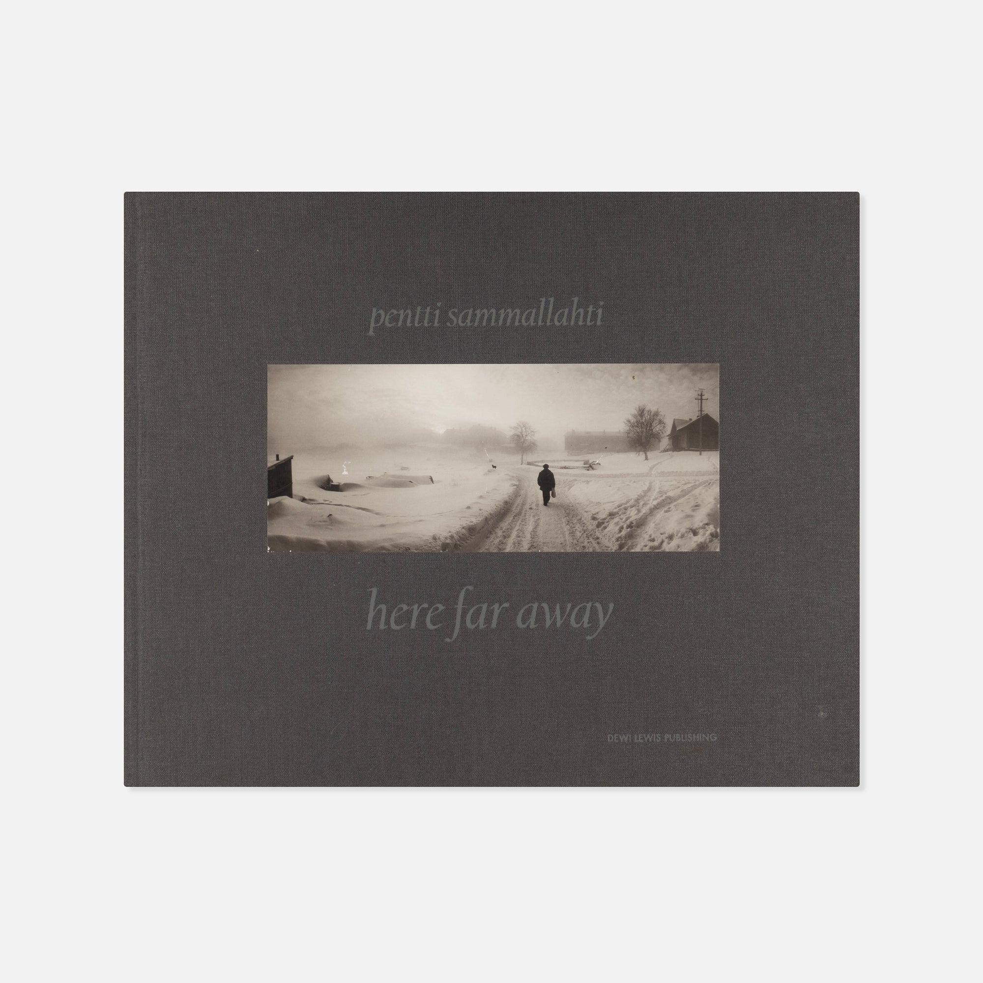 Pentti Sammallahti — Here Far Away