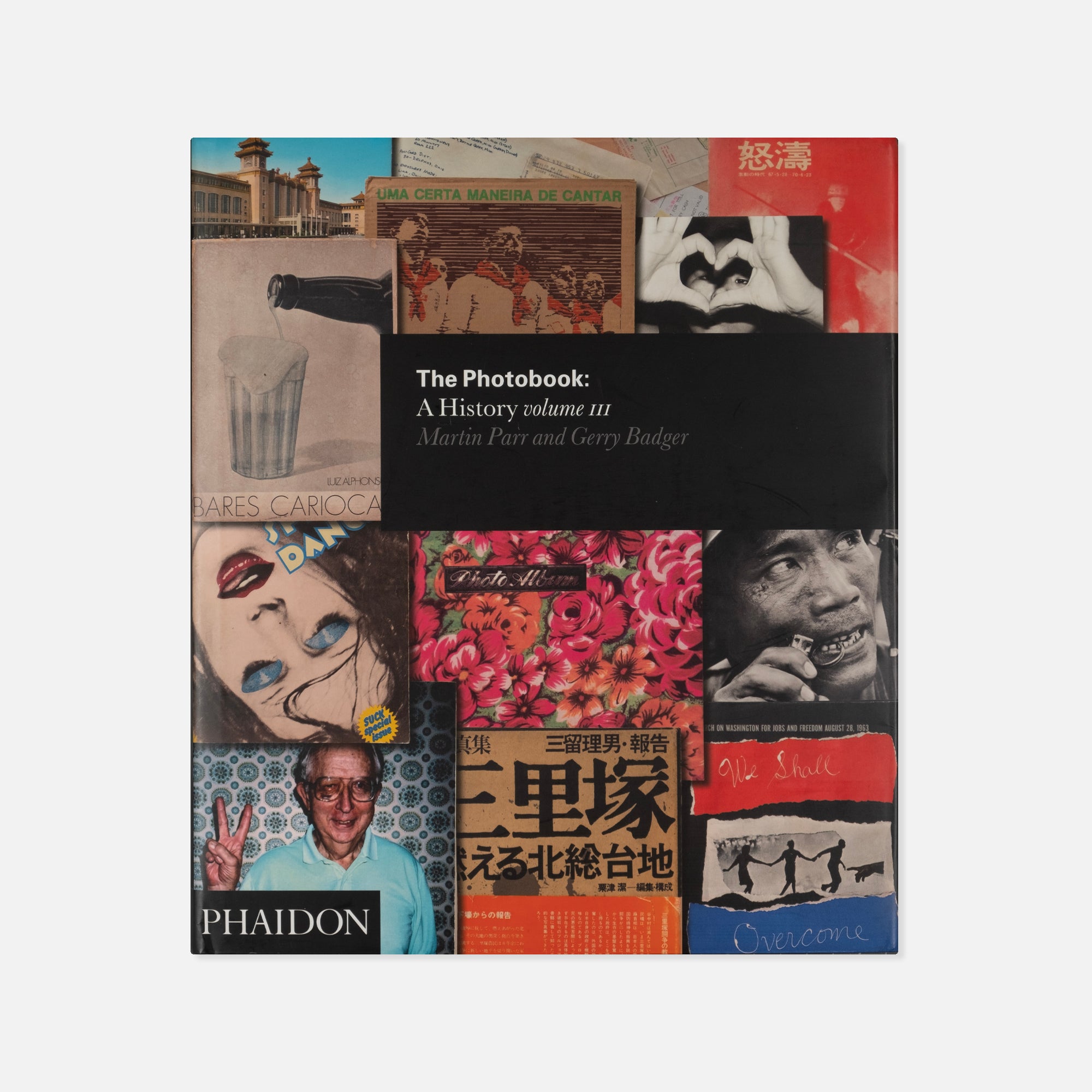 Martin Parr & Gerry Badger — The Photobook: A History Volume III